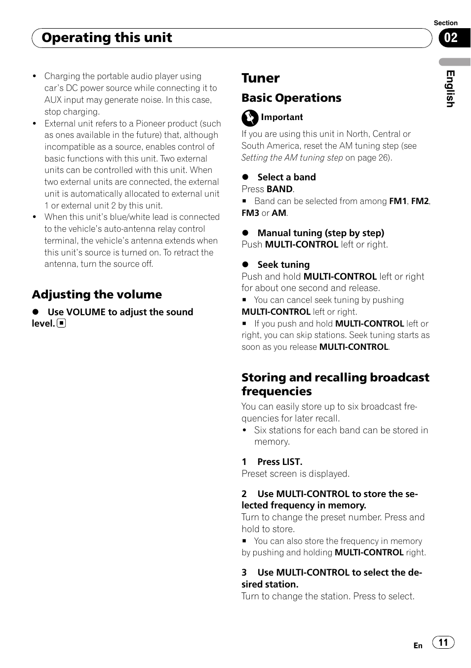 Adjusting the volume 11, Tuner, Basic operations 11 | Storing and recalling broadcast, Frequencies, Operating this unit, Adjusting the volume, Basic operations, Storing and recalling broadcast frequencies | Pioneer DEH-P4050UB User Manual | Page 11 / 167