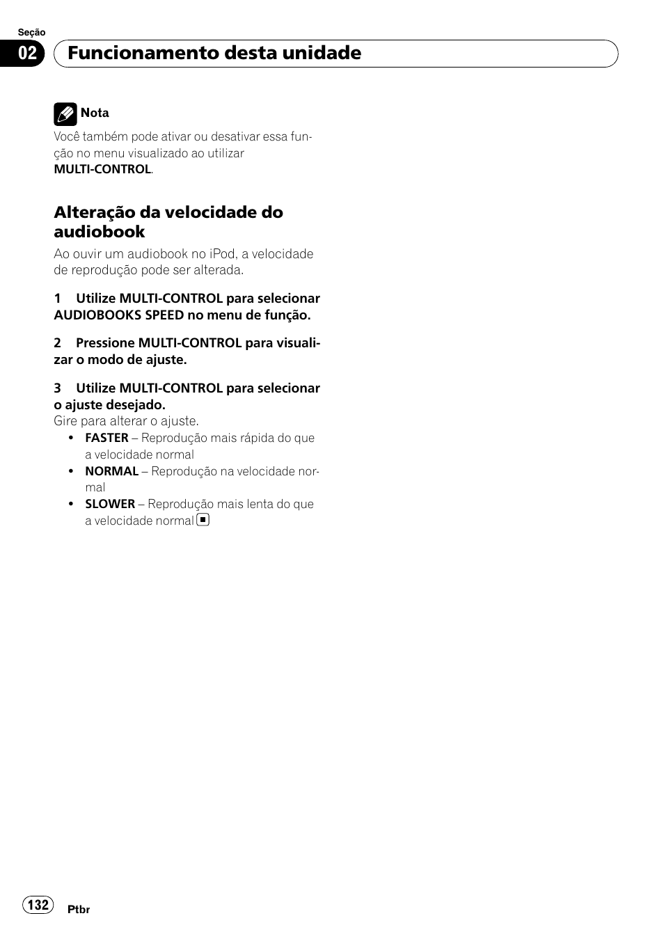 Alteração da velocidade do, Audiobook, Funcionamento desta unidade | Alteração da velocidade do audiobook | Pioneer DEH-P4050UB User Manual | Page 132 / 167