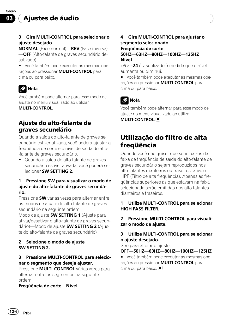 Ajuste do alto-falante de graves, Secundário, Utilização do filtro de alta freqüência | Ajustes de áudio, Ajuste do alto-falante de graves secundário | Pioneer DEH-P4050UB User Manual | Page 136 / 167