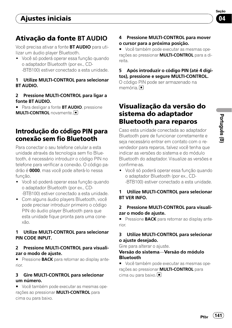 Ativação da fonte bt audio, Introdução do código pin para conexão sem, Fio bluetooth | Visualização da versão do sistema do, Adaptador bluetooth para reparos, Ativação da fonte, Bt audio, Ajustes iniciais | Pioneer DEH-P4050UB User Manual | Page 141 / 167