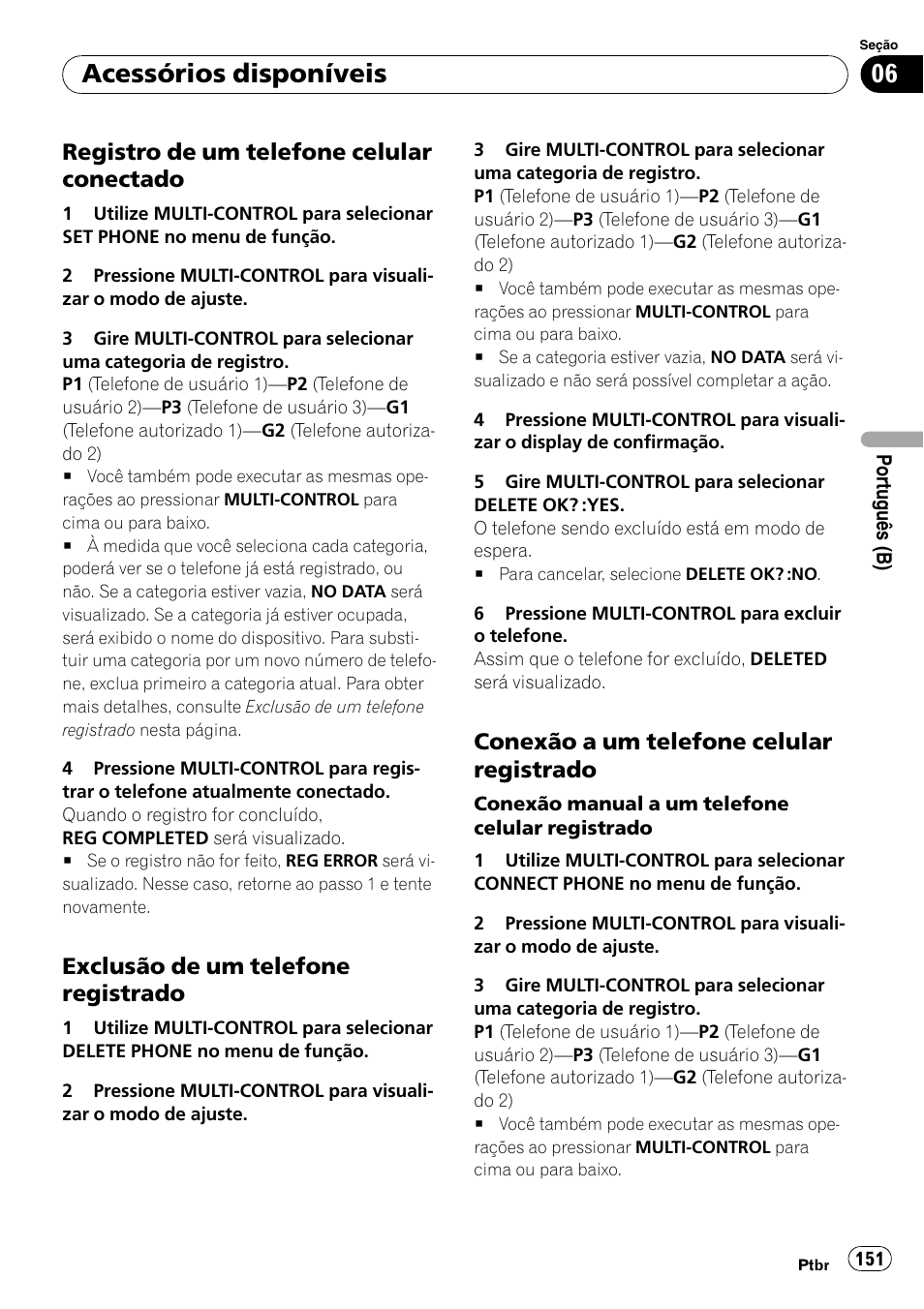 Registro de um telefone celular, Conectado, Exclusão de um telefone | Registrado, Conexão a um telefone celular, Acessórios disponíveis, Registro de um telefone celular conectado, Exclusão de um telefone registrado, Conexão a um telefone celular registrado | Pioneer DEH-P4050UB User Manual | Page 151 / 167