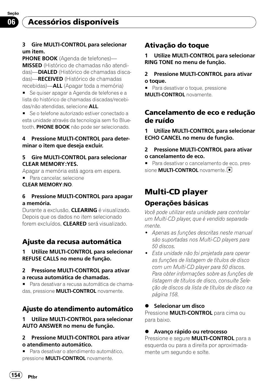 Ajuste da recusa automática 154, Ajuste do atendimento, Automático | Ativação do toque 154, Cancelamento de eco e redução de, Ruído, Multi-cd player, Operações básicas 154, Acessórios disponíveis, Ajuste da recusa automática | Pioneer DEH-P4050UB User Manual | Page 154 / 167