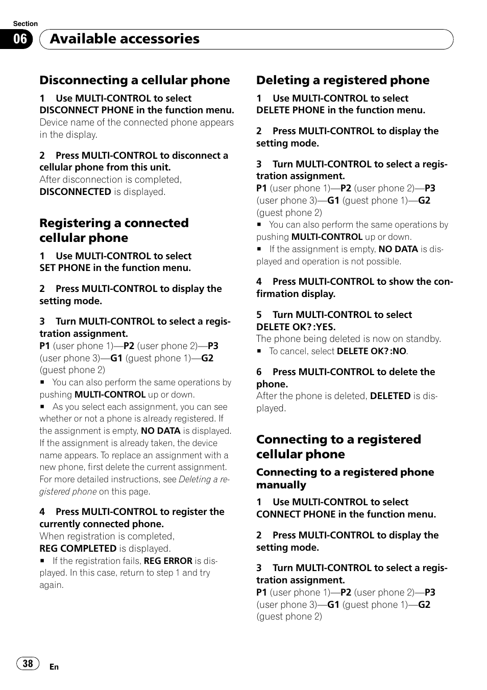 Disconnecting a cellular phone 38, Registering a connected cellular, Phone | Deleting a registered phone 38, Connecting to a registered cellular, Available accessories, Disconnecting a cellular phone, Registering a connected cellular phone, Deleting a registered phone, Connecting to a registered cellular phone | Pioneer DEH-P4050UB User Manual | Page 38 / 167