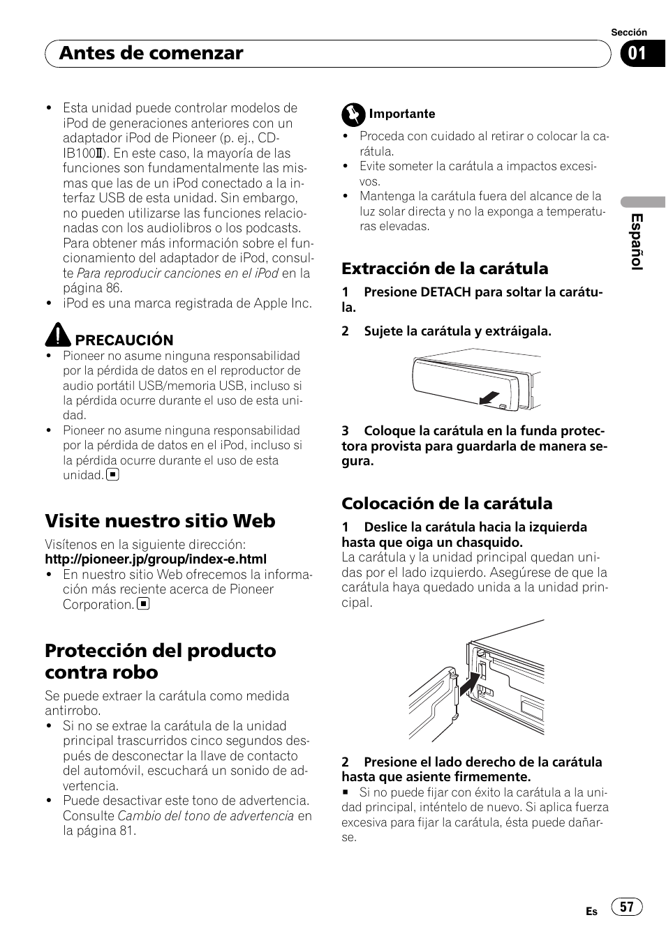 Visite nuestro sitio web, Protección del producto contra robo, Extracción de la carátula 57 | Colocación de la carátula 57, Antes de comenzar, Extracción de la carátula, Colocación de la carátula | Pioneer DEH-P4050UB User Manual | Page 57 / 167