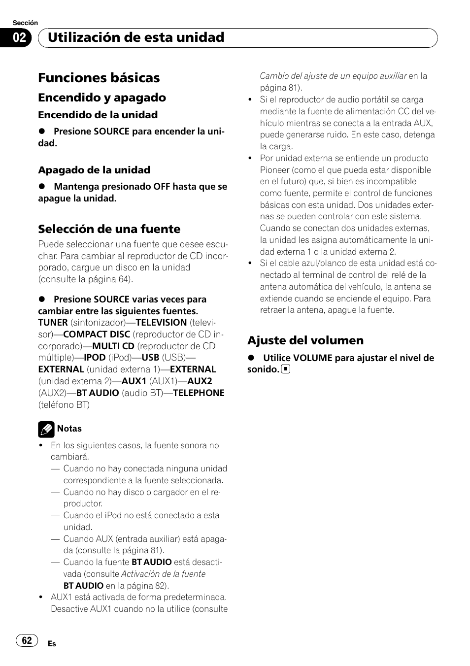 Funciones básicas, Encendido y apagado 62, Selección de una fuente 62 | Ajuste del volumen 62, Utilización de esta unidad, Encendido y apagado, Selección de una fuente, Ajuste del volumen | Pioneer DEH-P4050UB User Manual | Page 62 / 167