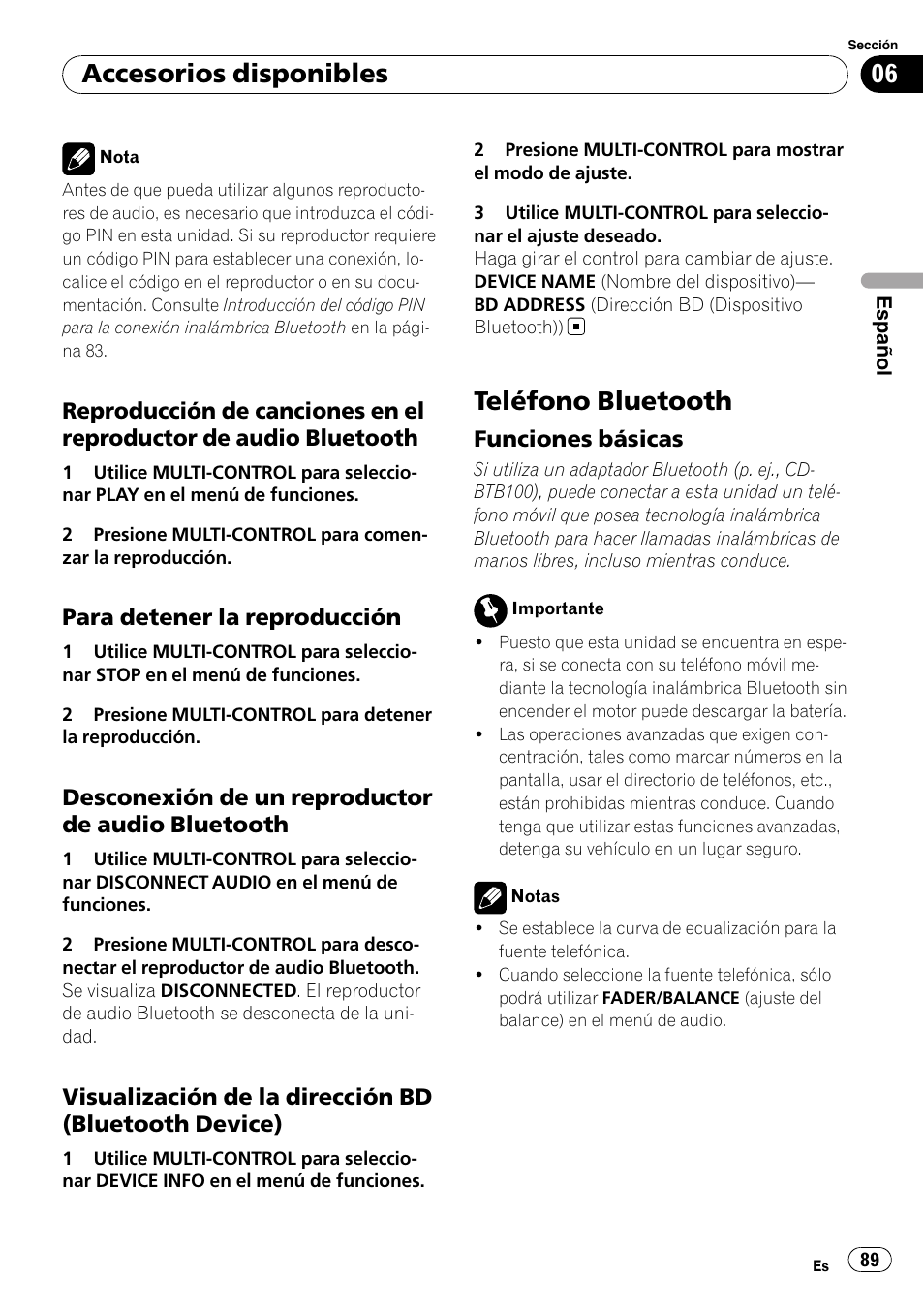 Reproducción de canciones en el, Reproductor de audio bluetooth, Para detener la reproducción 89 | Desconexión de un reproductor de, Audio bluetooth, Visualización de la dirección bd, Bluetooth device), Teléfono bluetooth, Funciones básicas 89, Accesorios disponibles | Pioneer DEH-P4050UB User Manual | Page 89 / 167