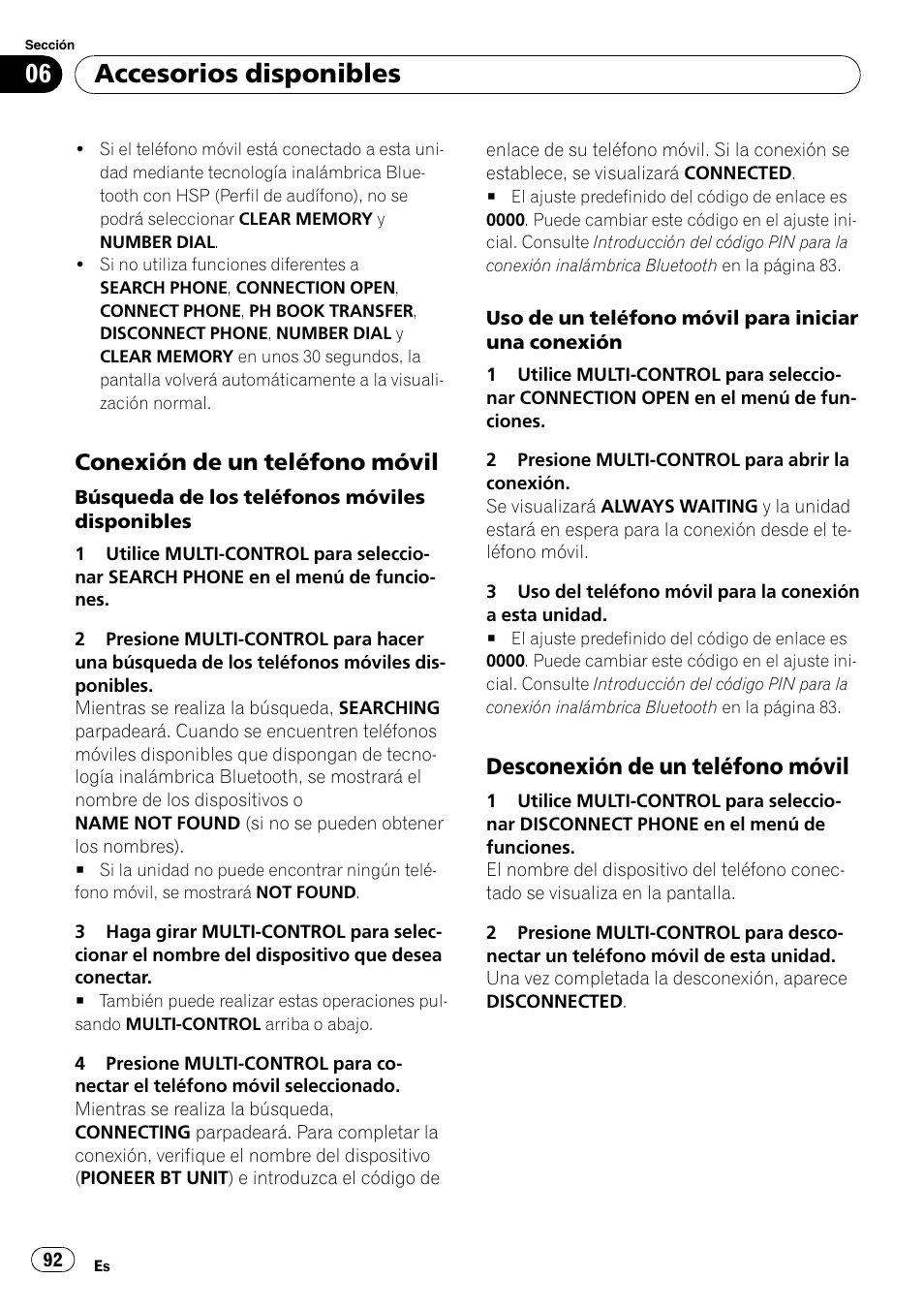 Conexión de un teléfono móvil 92, Desconexión de un teléfono móvil 92, Accesorios disponibles | Conexión de un teléfono móvil, Desconexión de un teléfono móvil | Pioneer DEH-P4050UB User Manual | Page 92 / 167