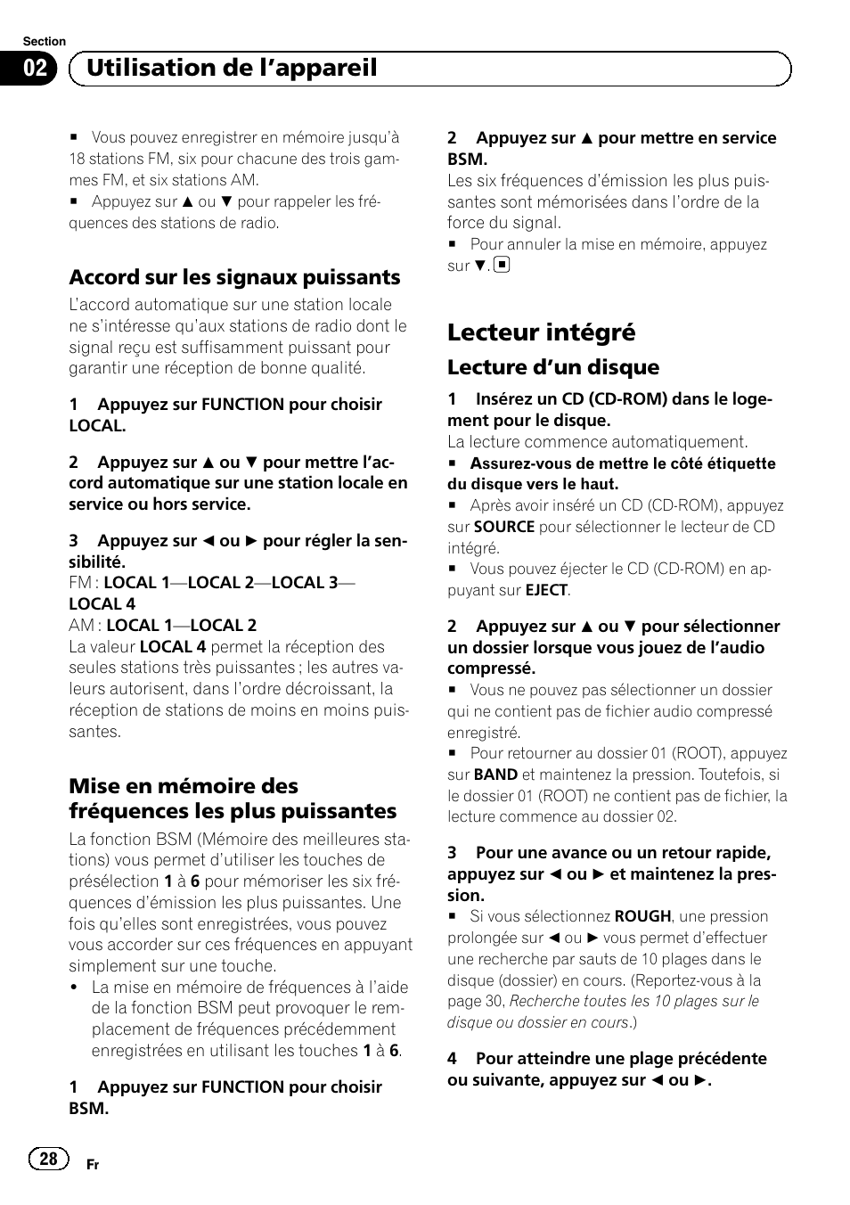 Accord sur les signaux puissants 28, Mise en mémoire des fréquences les, Plus puissantes | Lecteur intégré, Lecture d’un disque 28, Utilisation de l ’appareil, Accord sur les signaux puissants, Mise en mémoire des fréquences les plus puissantes, Lecture d ’un disque | Pioneer DEH-1100MP User Manual | Page 28 / 62