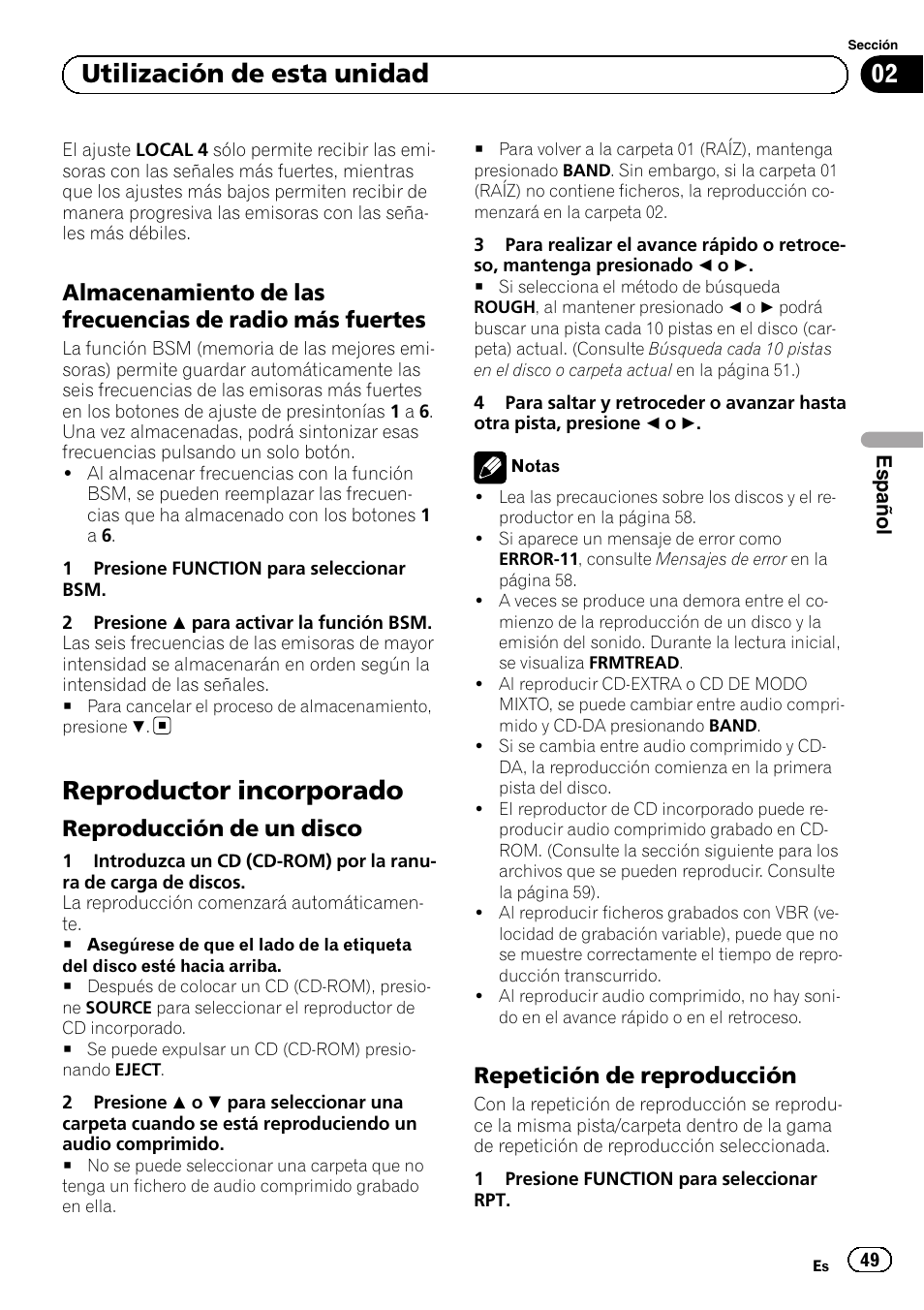 Almacenamiento de las frecuencias de, Radio más fuertes, Reproductor incorporado | Reproducción de un disco 49, Repetición de reproducción 49, Utilización de esta unidad, Reproducción de un disco, Repetición de reproducción | Pioneer DEH-1100MP User Manual | Page 49 / 62