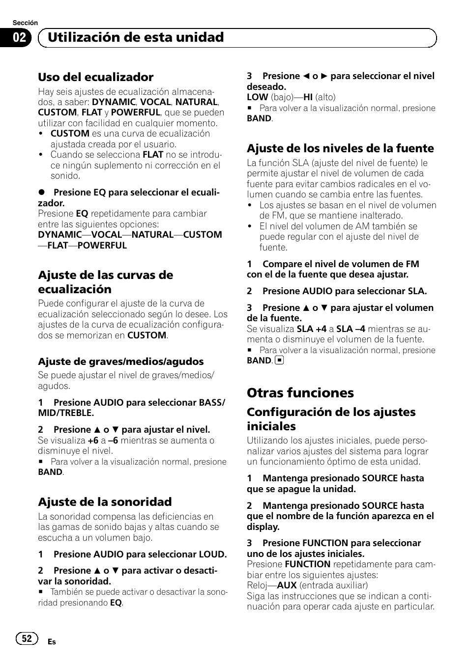 Uso del ecualizador 52, Ajuste de las curvas de, Ecualización | Ajuste de la sonoridad 52, Ajuste de los niveles de la fuente 52, Otras funciones, Configuración de los ajustes, Iniciales, Utilización de esta unidad, Uso del ecualizador | Pioneer DEH-1100MP User Manual | Page 52 / 62