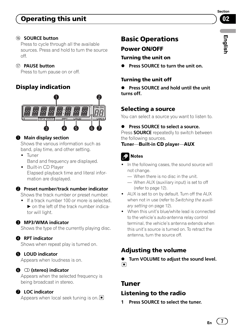 Display indication 7, Basic operations, Power on/off 7 | Selecting a source 7, Adjusting the volume 7, Tuner, Listening to the radio 7, Operating this unit | Pioneer DEH-1100MP User Manual | Page 7 / 62