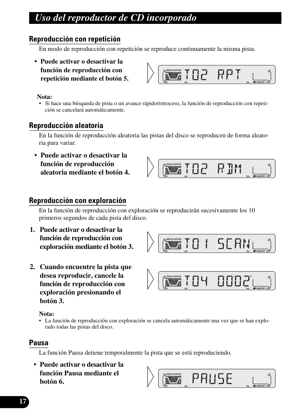 Uso del reproductor de cd, Incorporado, Reproducción con repetición | Reproducción aleatoria, Reproducción con exploración, Pausa, Uso del reproductor de cd incorporado | Pioneer DEH-2330R User Manual | Page 46 / 86