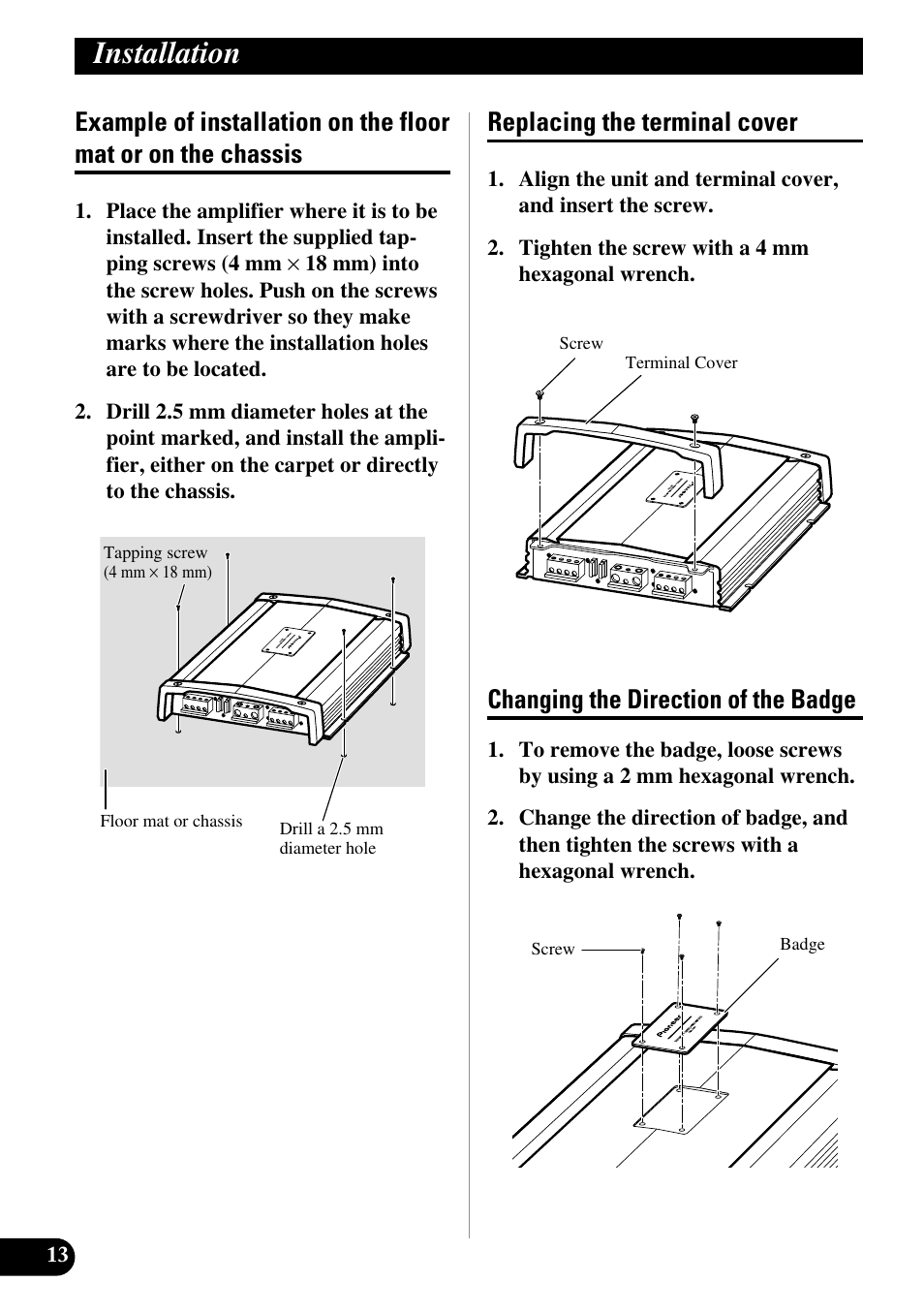 Example of installation on the floor mat, Or on the chassis, Installation | Replacing the terminal cover, Changing the direction of the badge | Pioneer PRS-A900 User Manual | Page 14 / 100