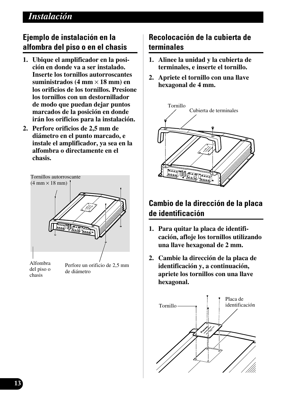 Ejemplo de instalación en la alfombra, Del piso o en el chasis, Identificación | Instalación, Recolocación de la cubierta de terminales | Pioneer PRS-A900 User Manual | Page 28 / 100