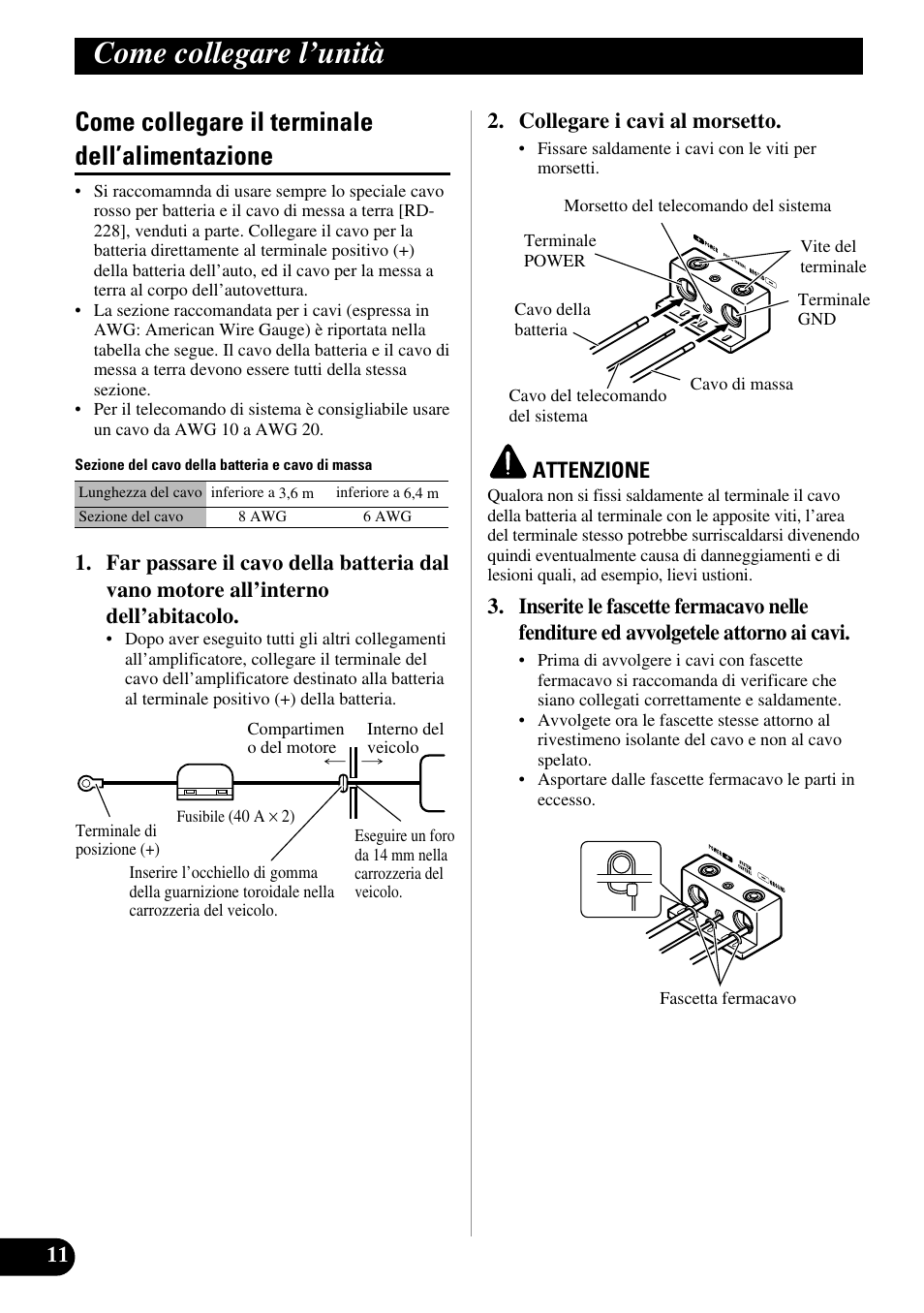 Come collegare il terminale, Dell’alimentazione, Come collegare l’unità | Come collegare il terminale dell’alimentazione | Pioneer PRS-A900 User Manual | Page 68 / 100