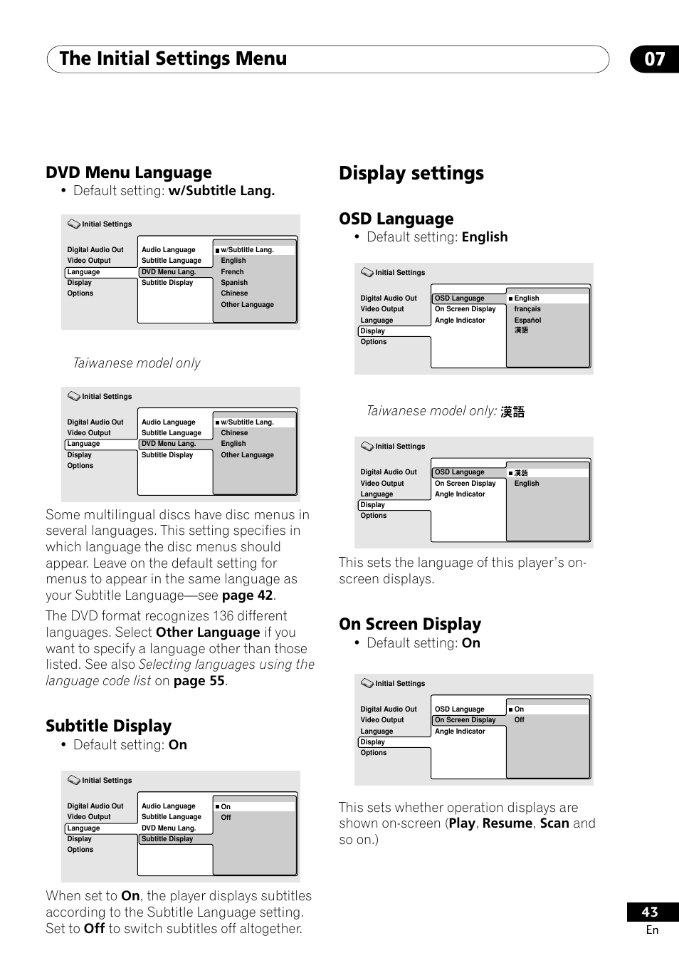 Dvd menu language subtitle display, Display settings, Osd language on screen display | The initial settings menu 07, Osd language, On screen display, Dvd menu language, Subtitle display, Default setting: english, Taiwanese model only | Pioneer DV-400-S User Manual | Page 43 / 60