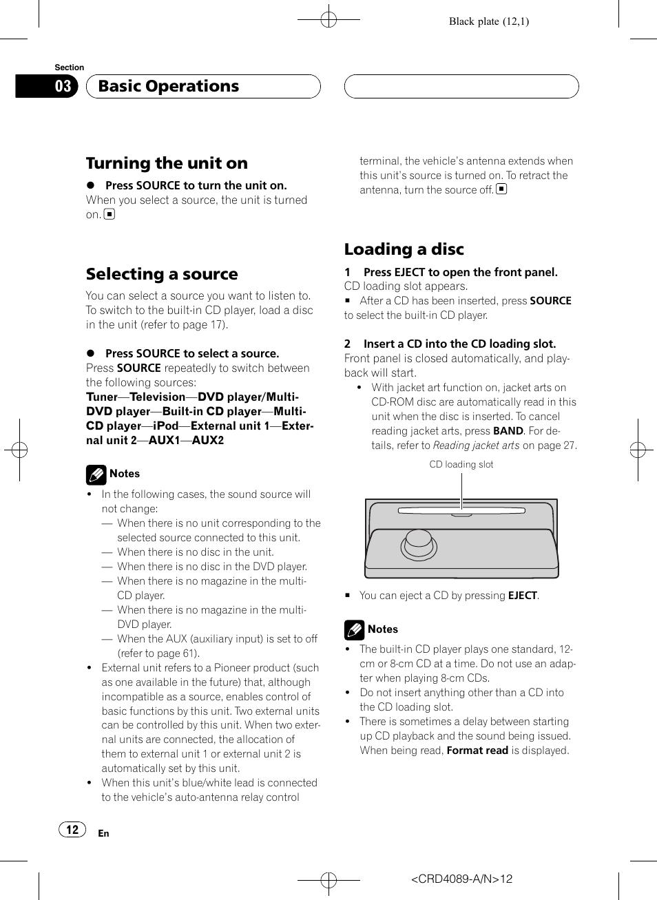 Basic operations turning the unit on, Selecting a source, Loading a disc | Turning the unit on, Basic operations | Pioneer SUPER TUNER III D DEH-P8850MP User Manual | Page 12 / 164