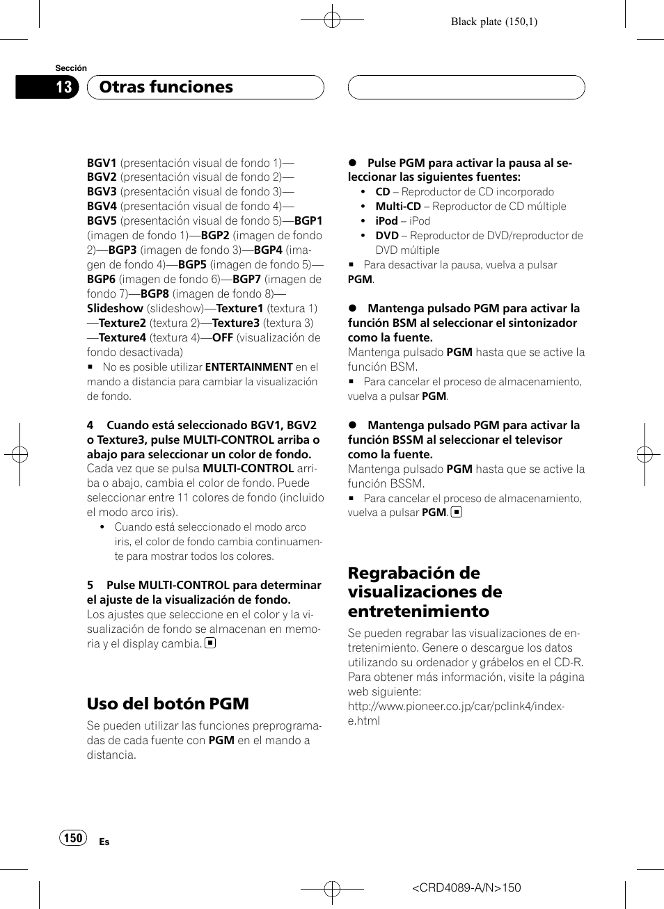 Uso del botón pgm, Regrabación de visualizaciones de, Entretenimiento | Regrabación de visualizaciones de entretenimiento, Otras funciones | Pioneer SUPER TUNER III D DEH-P8850MP User Manual | Page 150 / 164