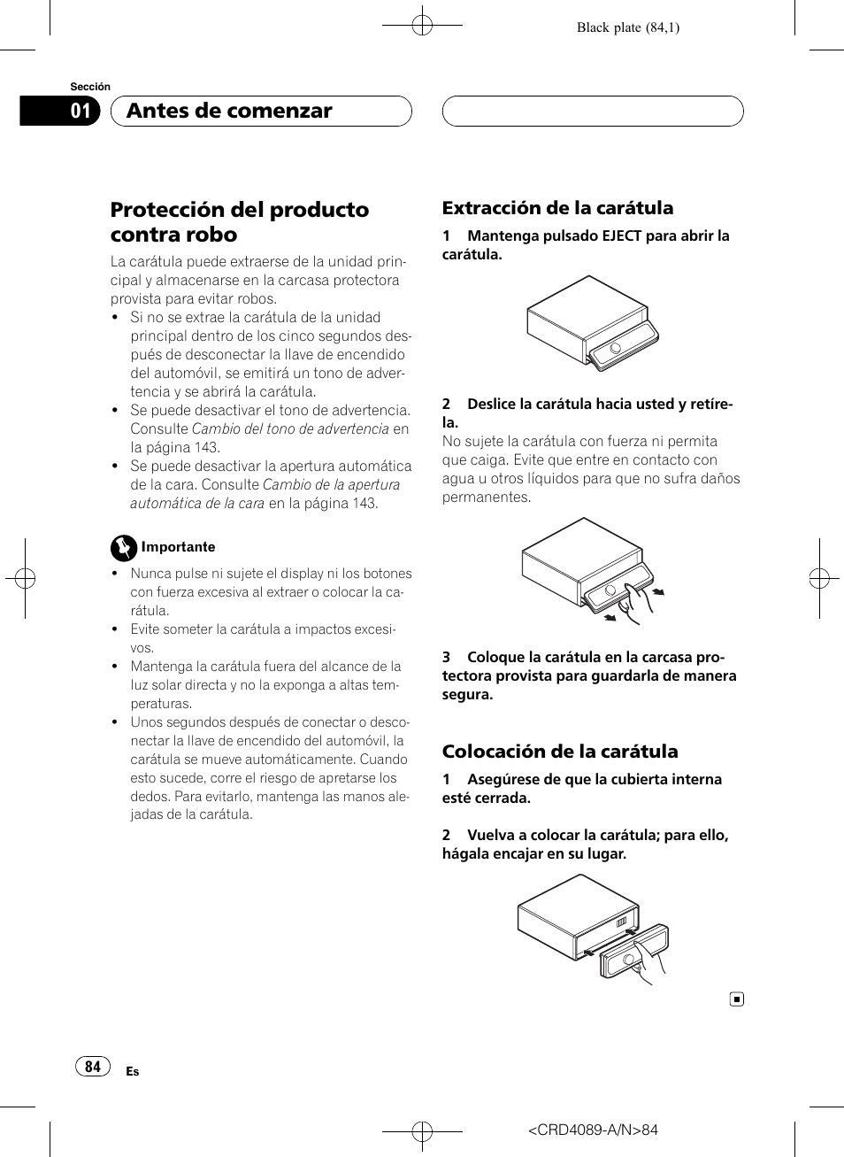 Protección del producto contra robo, Extracción de la carátula 84, Colocación de la carátula 84 | Antes de comenzar, Extracción de la carátula, Colocación de la carátula | Pioneer SUPER TUNER III D DEH-P8850MP User Manual | Page 84 / 164