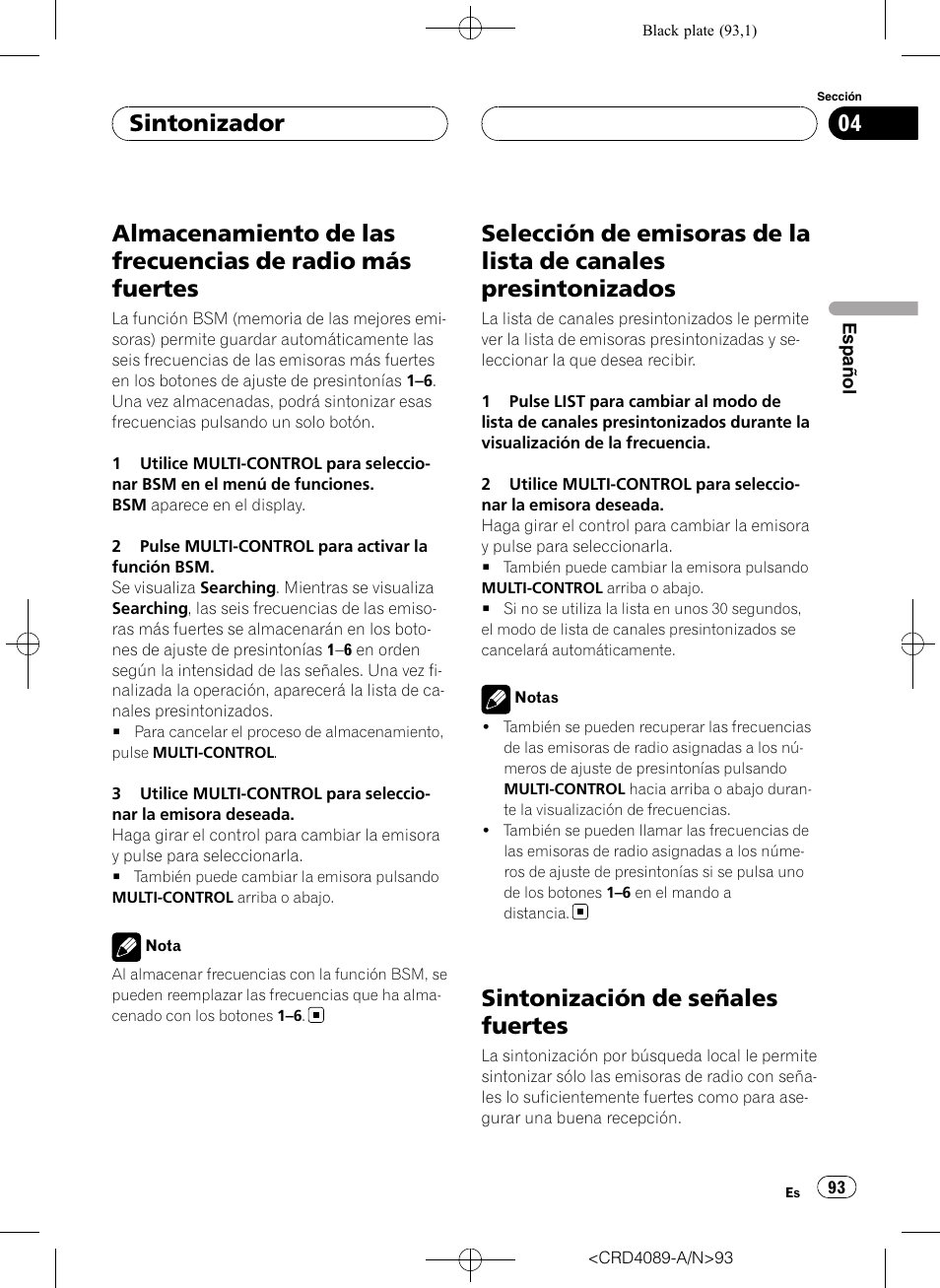 Almacenamiento de las frecuencias de radio, Más fuertes, Selección de emisoras de la lista de canales | Presintonizados, Sintonización de señales fuertes, Sintonizador | Pioneer SUPER TUNER III D DEH-P8850MP User Manual | Page 93 / 164