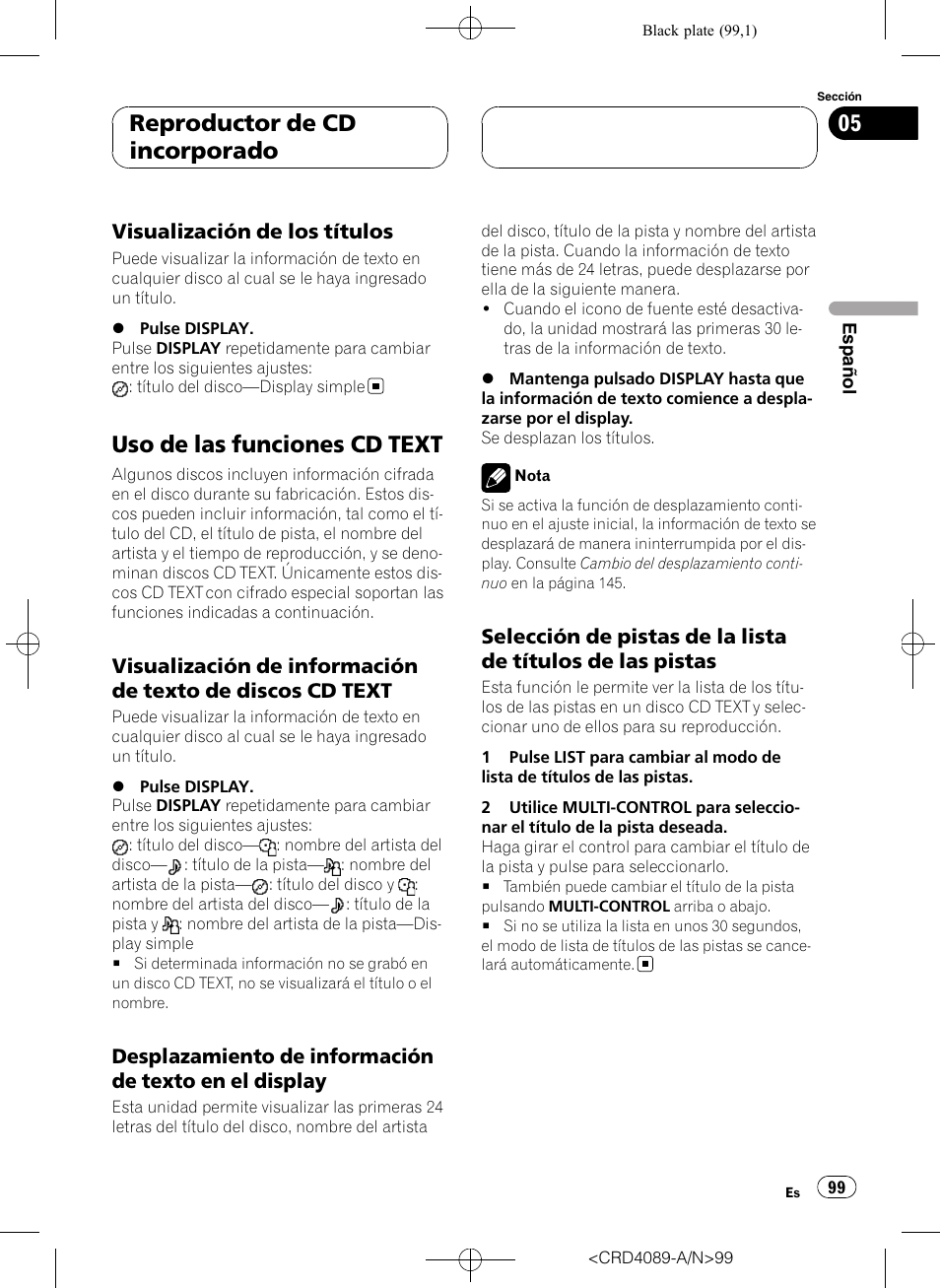 Visualización de los títulos 99, Uso de las funciones cd text, Visualización de información de texto | De discos cd text, Desplazamiento de información de, Texto en el display, Selección de pistas de la lista de títulos, De las pistas, Reproductor de cd incorporado, Visualización de los títulos | Pioneer SUPER TUNER III D DEH-P8850MP User Manual | Page 99 / 164