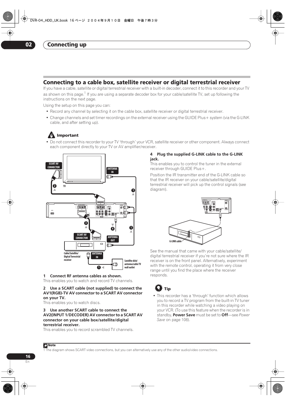 Connecting up 02, Important, 1connect rf antenna cables as shown | This enables you to watch and record tv channels, This enables you to watch discs, This enables you to record scrambled tv channels, 4plug the supplied g-link cable to the g-link jack, Power save, Must be set to, On page 108) | Pioneer OPERATING INSTRUCTIONS DVR-920H User Manual | Page 16 / 140