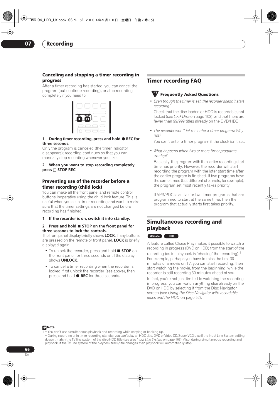 Timer recording faq, Simultaneous recording and playback, Recording 07 | Pioneer OPERATING INSTRUCTIONS DVR-920H User Manual | Page 66 / 140