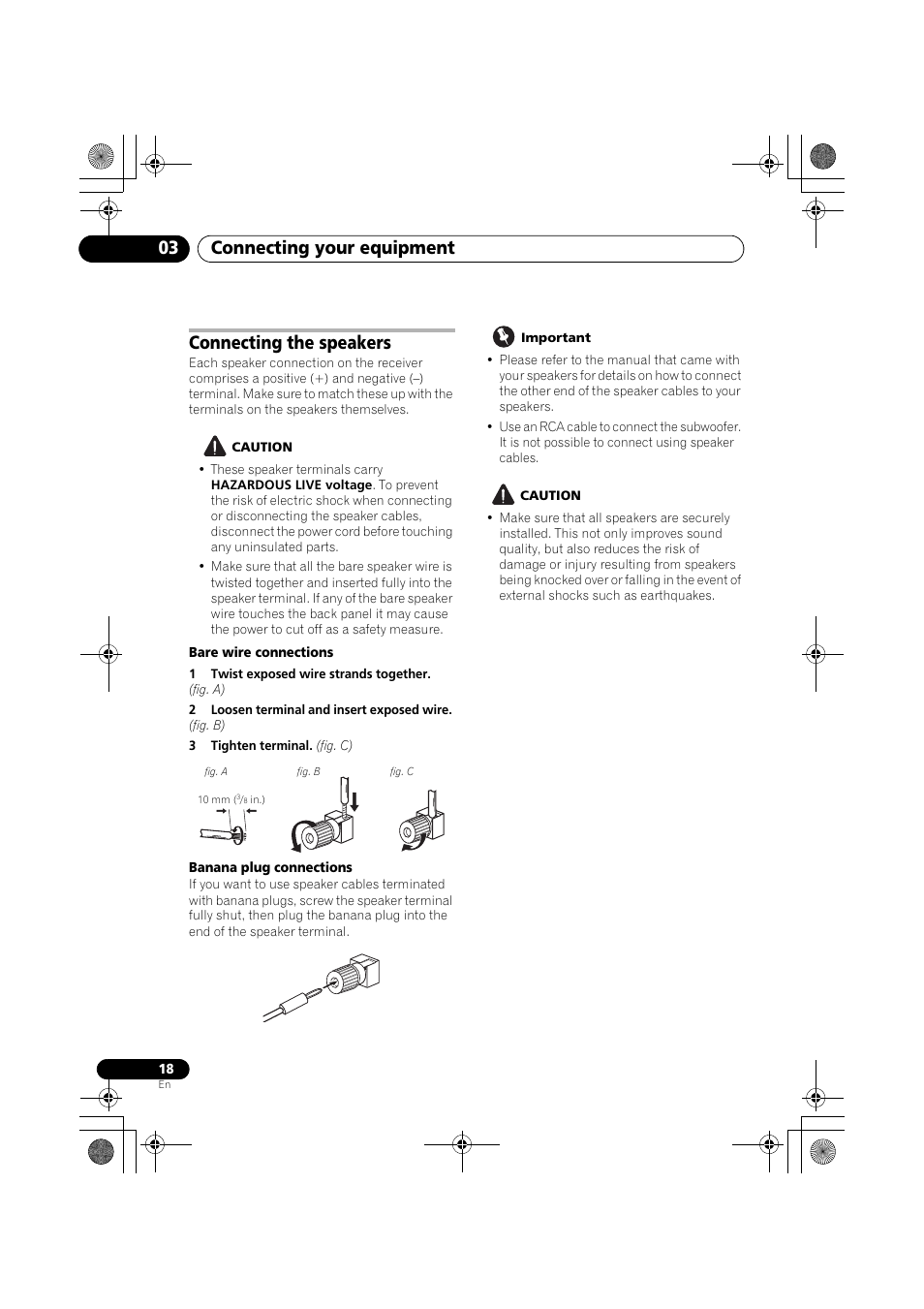 Connecting the speakers, Caution, Bare wire connections | 1 twist exposed wire strands together. (fig. a), 3 tighten terminal. (fig. c), Banana plug connections, Important, Connecting your equipment 03 | Pioneer VSX-919AH-K User Manual | Page 18 / 128