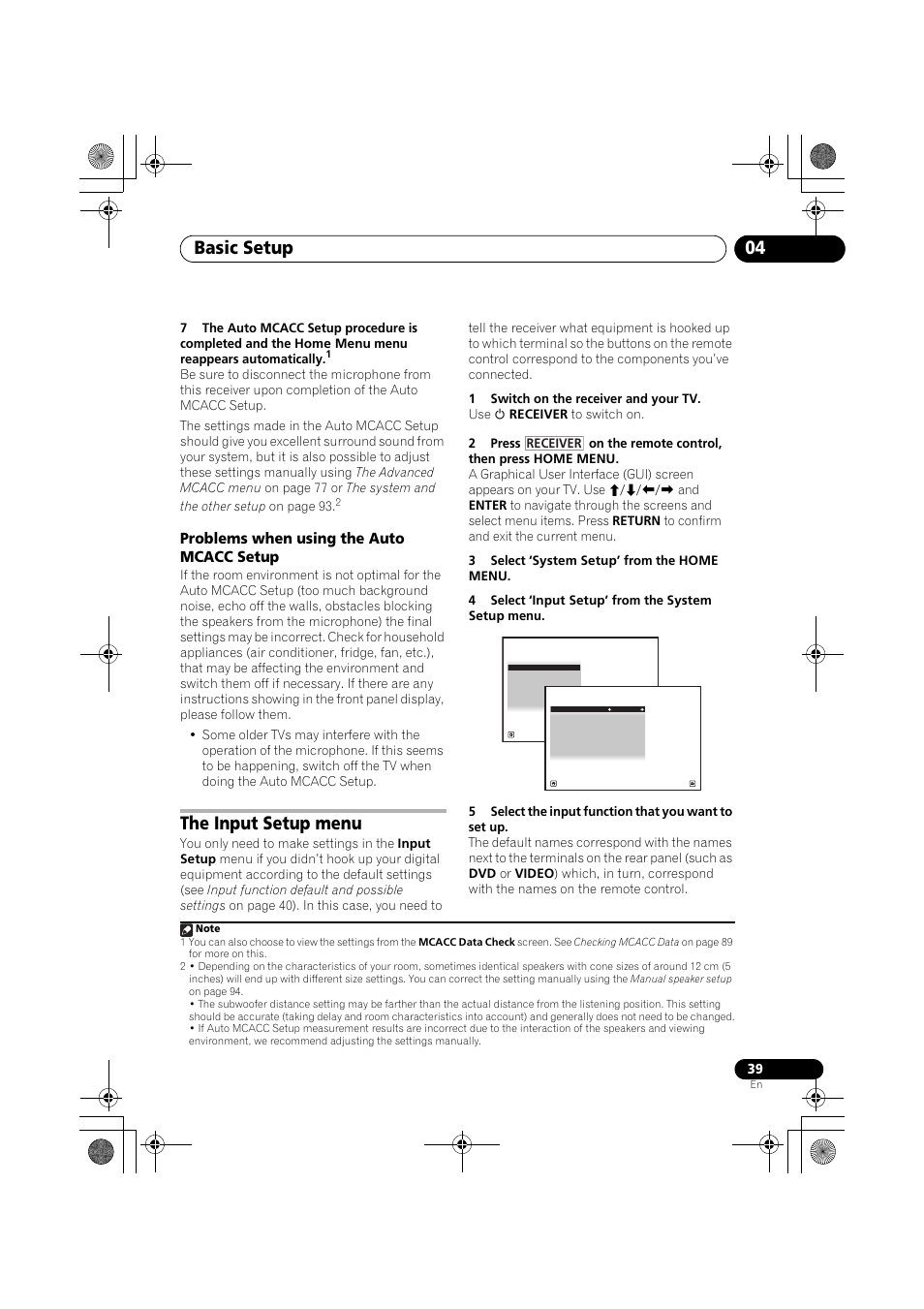 Problems when using the auto mcacc setup, The input setup menu, 1 switch on the receiver and your tv | 3 select ‘system setup’ from the home menu, 4 select ‘input setup’ from the system setup menu, The input setup menu on, Basic setup 04 | Pioneer VSX-919AH-K User Manual | Page 39 / 128