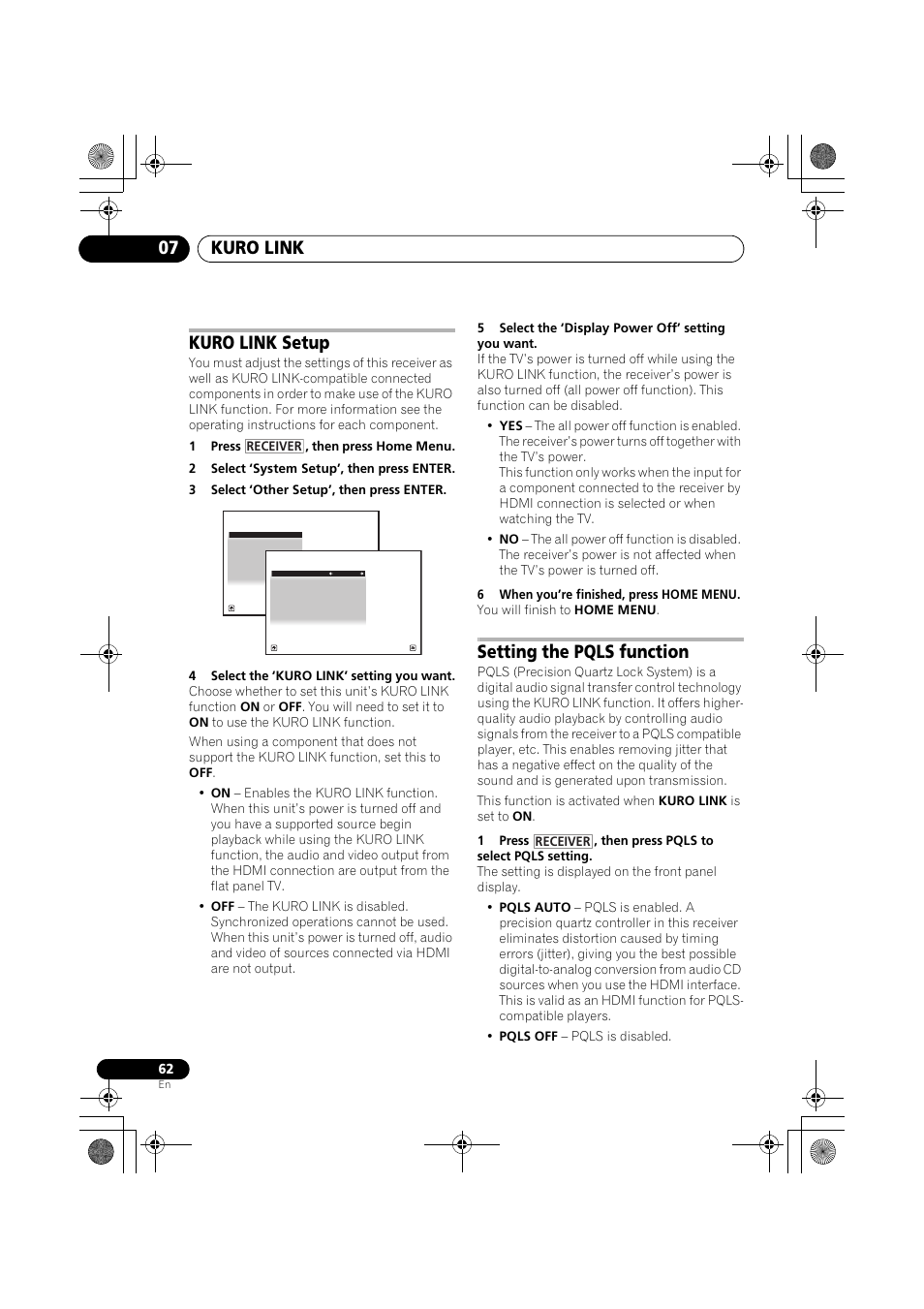 Kuro link setup, 1 press , then press home menu, 2 select ‘system setup’, then press enter | 3 select ‘other setup’, then press enter, 4 select the ‘kuro link’ setting you want, 5 select the ‘display power off’ setting you want, 6 when you’re finished, press home menu, Setting the pqls function, 1 press , then press pqls to select pqls setting, Kuro link 07 | Pioneer VSX-919AH-K User Manual | Page 62 / 128