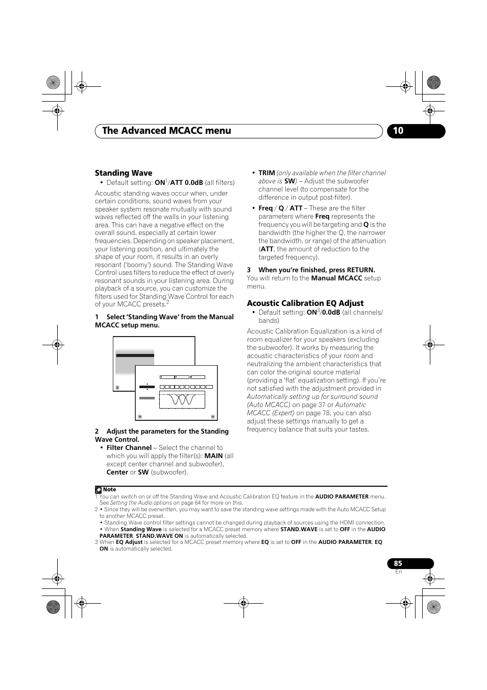 Standing wave, 3 when you’re finished, press return, Acoustic calibration eq adjust | Acoustic, The advanced mcacc menu 10, Default setting: on | Pioneer VSX-919AH-K User Manual | Page 85 / 128