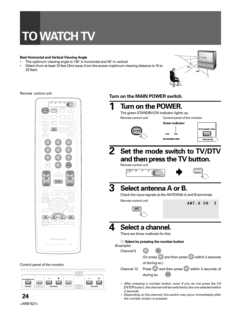 To watch tv, Select a channel, Turn on the power | Select antenna a or b, Turn on the main power switch, Arb1527, Or press, And then press, Within 2 seconds of during so.) channel 12 press, Within 2 seconds of during so | Pioneer Elite PRO 510HD User Manual | Page 24 / 92