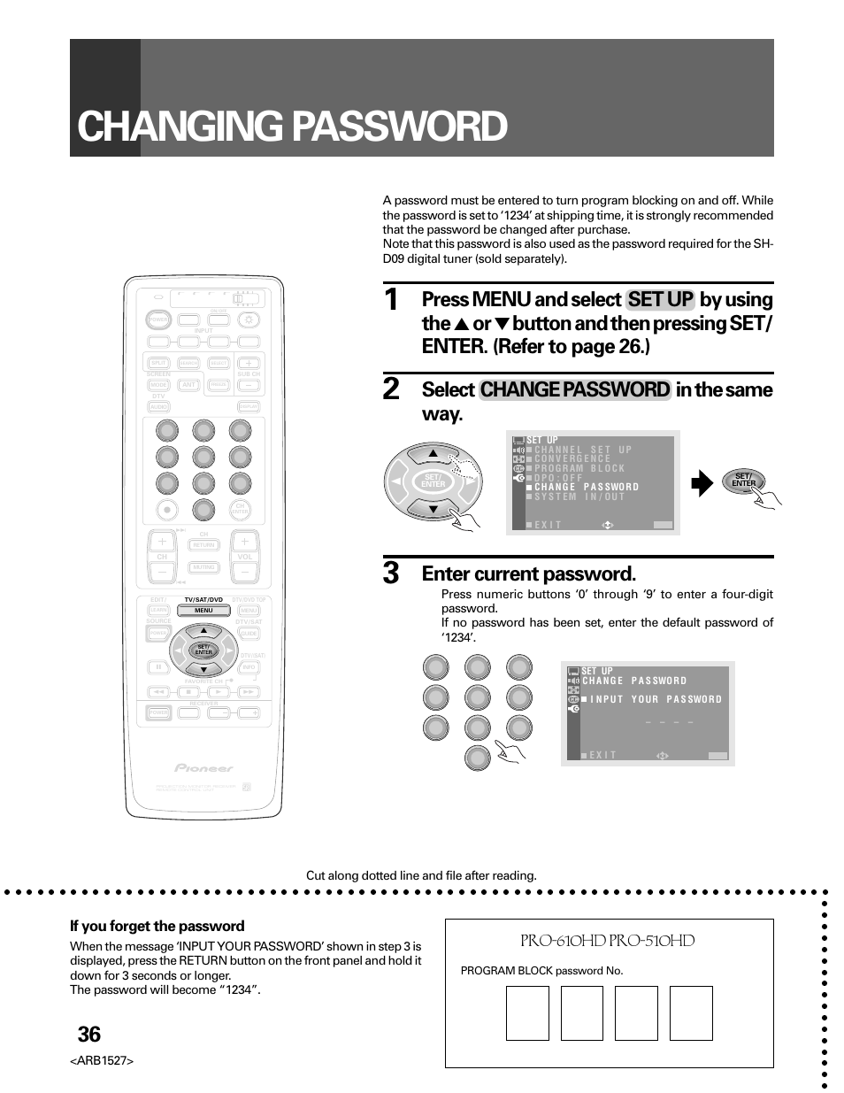 Changing password, Select change password in the same way, Enter current password | If you forget the password, B√¿>,?ùû ◊b√¿.,?ùû, Arb1527, Cut along dotted line and file after reading | Pioneer Elite PRO 510HD User Manual | Page 36 / 92