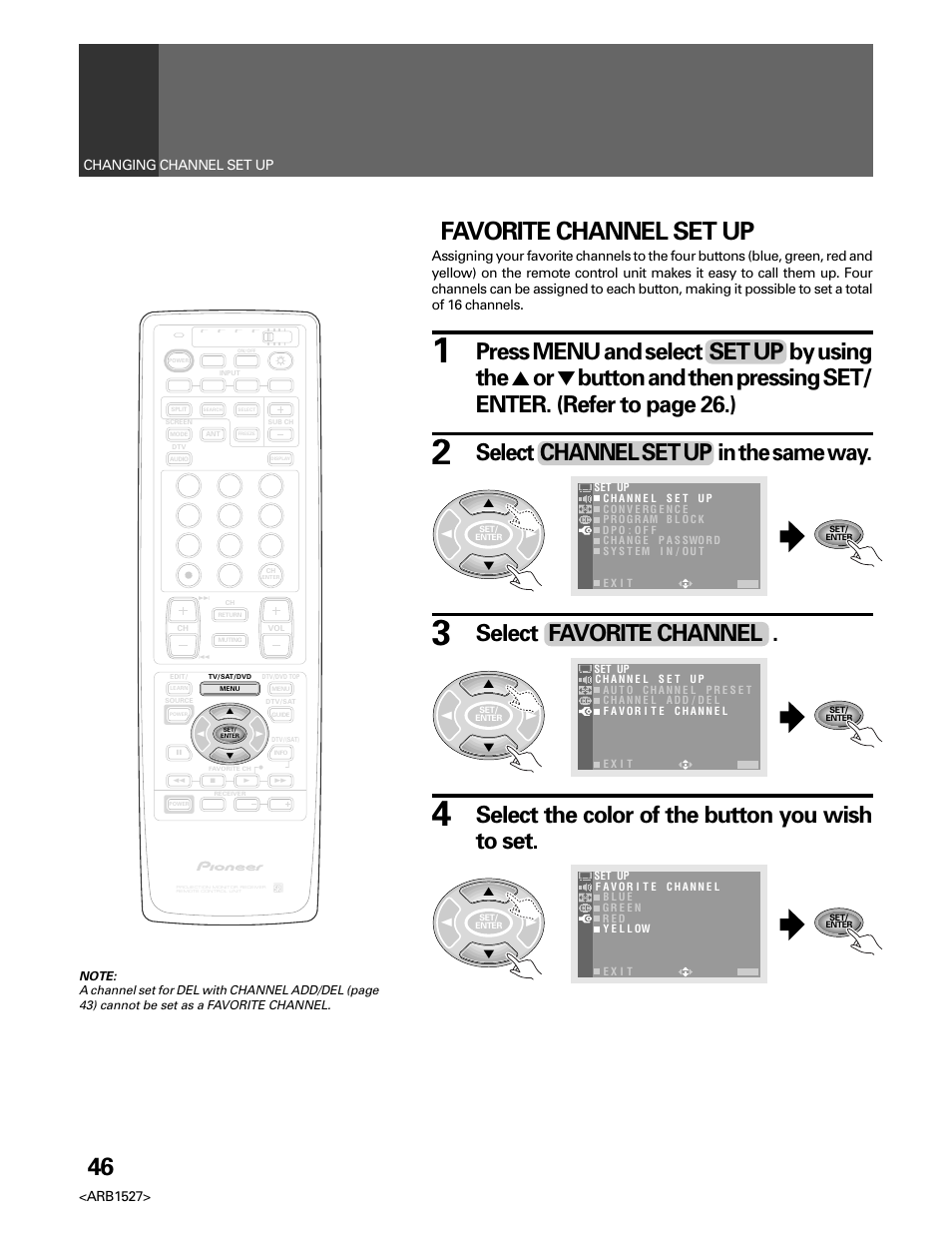 Favorite channel set up, Select channel set up in the same way, Select favorite channel | Select the color of the button you wish to set, Arb1527> changing channel set up | Pioneer Elite PRO 510HD User Manual | Page 46 / 92