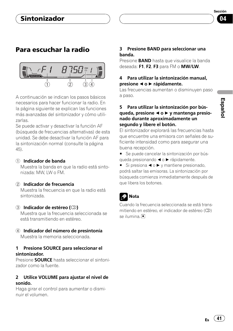 Sintonizador, Para escuchar la radio 41, Para escuchar la radio | Pioneer DEH-P2600R User Manual | Page 41 / 105