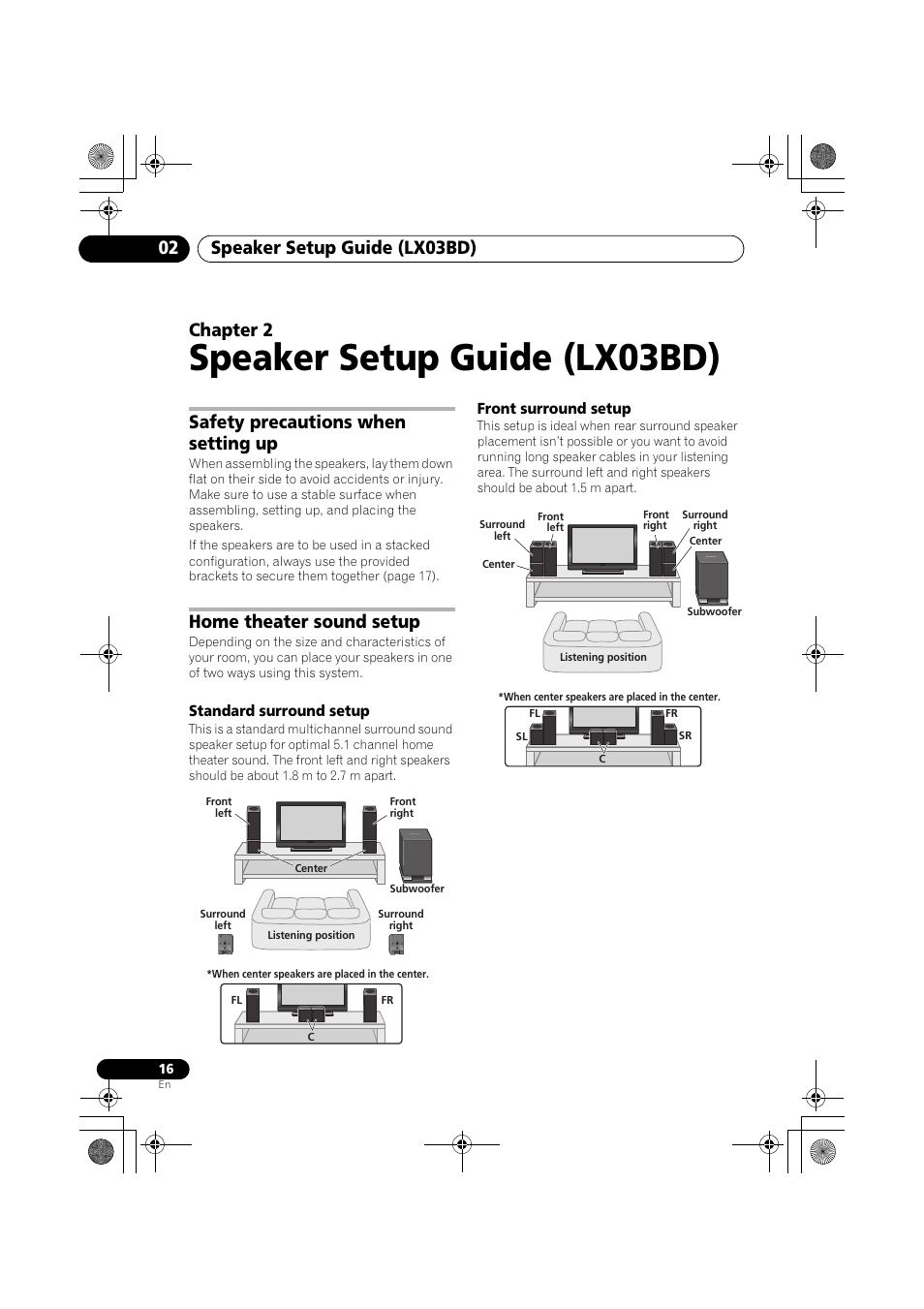 Safety precautions when setting up, Home theater sound setup, Standard surround setup | Front surround setup, Speaker setup guide (lx03bd), Speaker setup guide (lx03bd) 02, Chapter 2 | Pioneer SX-LX03 User Manual | Page 16 / 132