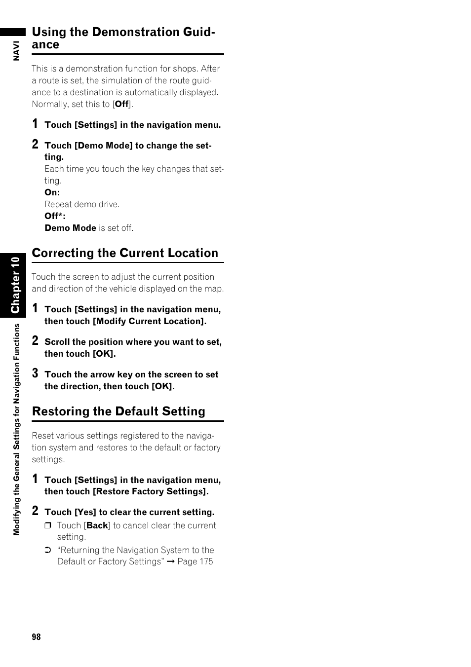 Using the demonstration guid- ance, Correcting the current location, Restoring the default setting | Pioneer AVIC-Z1 User Manual | Page 100 / 207