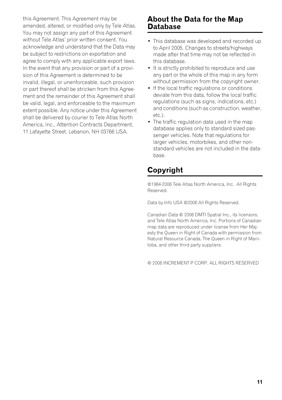 E 11, About the data for the map database, Copyright | Pioneer AVIC-Z1 User Manual | Page 13 / 207