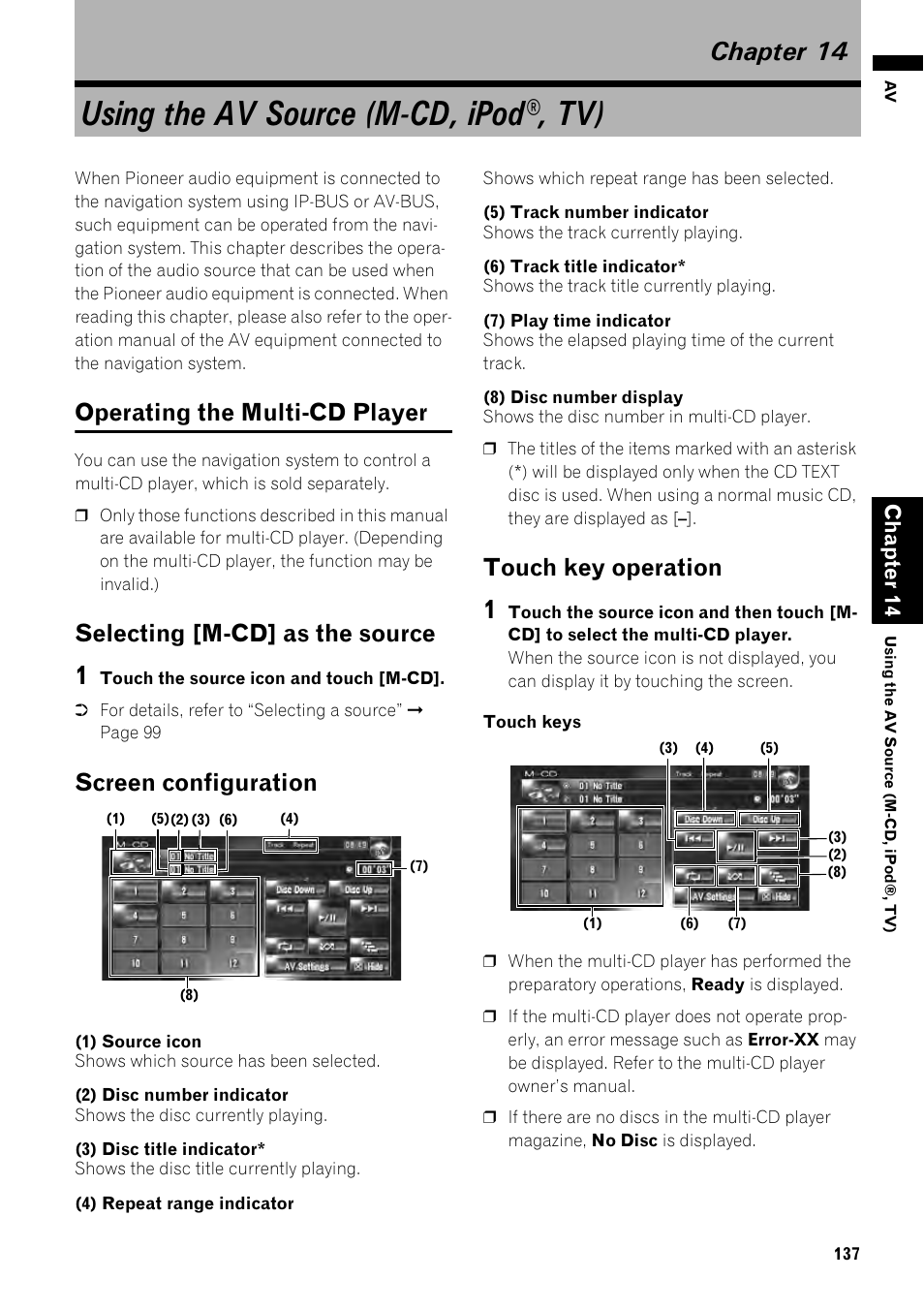 Chapter 14, Using the av source (m-cd, ipod®, tv), Operating the multi-cd player 137 | Operating the multi-cd player, Selecting [m-cd] as the source, Screen configuration, Touch key operation, Cha pt er 14 | Pioneer AVIC-Z1 User Manual | Page 139 / 207