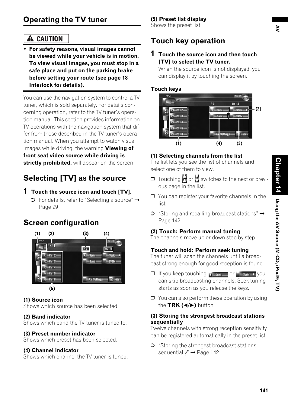 Operating the tv tuner 141, Operating the tv tuner, Selecting [tv] as the source | Screen configuration, Touch key operation, Cha pt er 14 | Pioneer AVIC-Z1 User Manual | Page 143 / 207