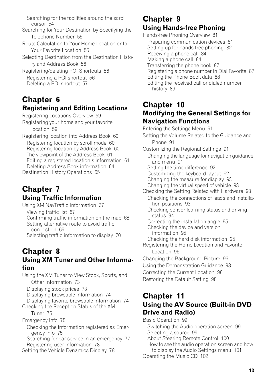 Chapter 6, Chapter 7, Chapter 8 | Chapter 9, Chapter 10, Chapter 11 | Pioneer AVIC-Z1 User Manual | Page 15 / 207