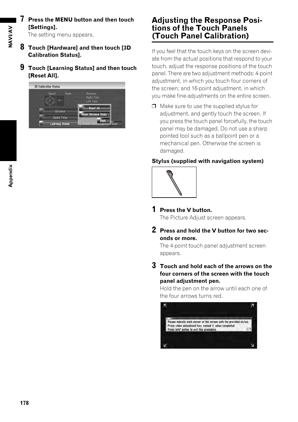 Adjusting the response positions of the touch, Panels (touch panel calibration) 178 | Pioneer AVIC-Z1 User Manual | Page 180 / 207