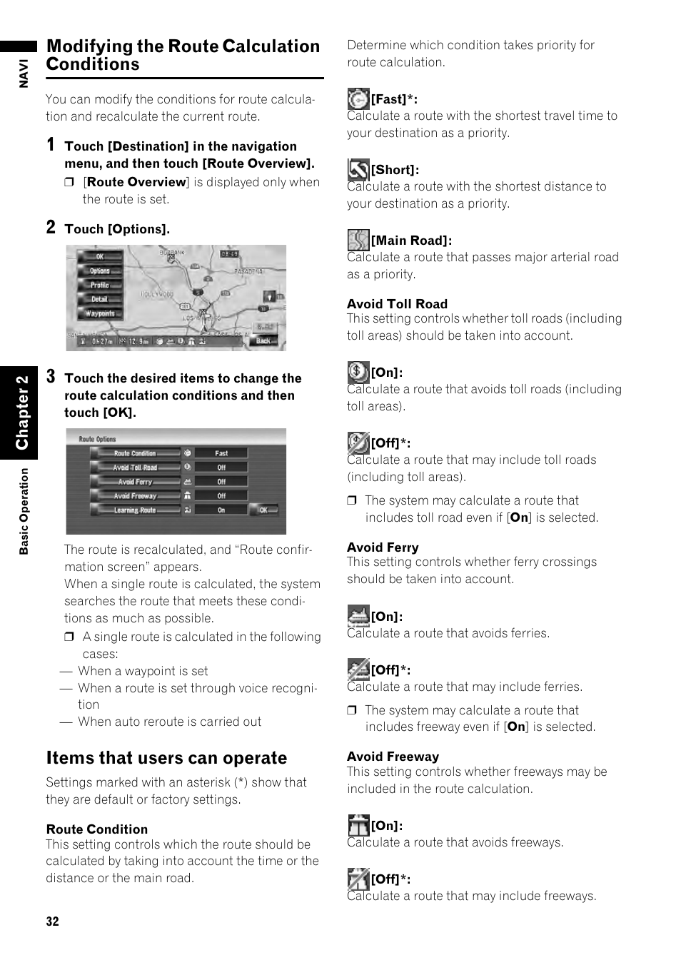Modifying the route calculation conditions 32, Items that users can operate 32, Modifying the route calculation conditions | Items that users can operate | Pioneer AVIC-Z1 User Manual | Page 34 / 207