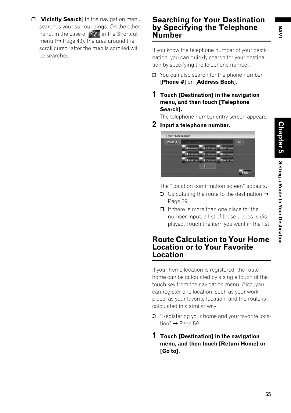 Searching for your destination by specifying the, Telephone number 55, Route calculation to your home location or to | Your favorite location 55, Cha pt er 5 | Pioneer AVIC-Z1 User Manual | Page 57 / 207