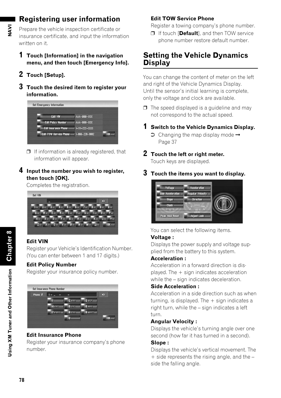 Registering user information 78, Setting the vehicle dynamics display 78, Registering user information | Setting the vehicle dynamics display | Pioneer AVIC-Z1 User Manual | Page 80 / 207