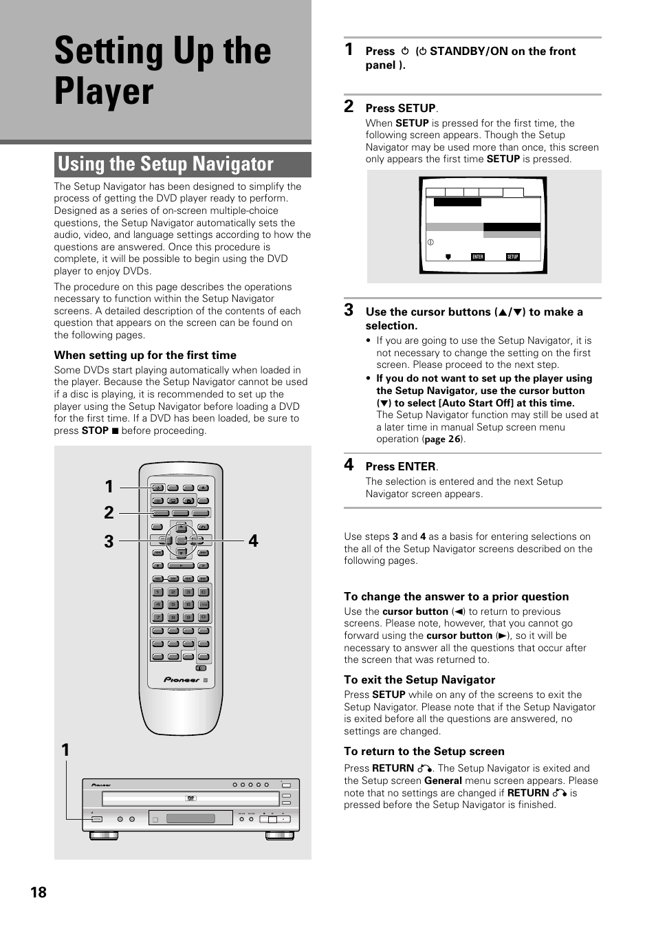 Setting up the player, Using the setup navigator, When setting up for the first time | Press ( standby/on on the front panel ), Press setup, Press enter, Dvd player standby/on cd mode vnr, Disc skip, Open/close exchange | Pioneer DV-C603 User Manual | Page 18 / 64