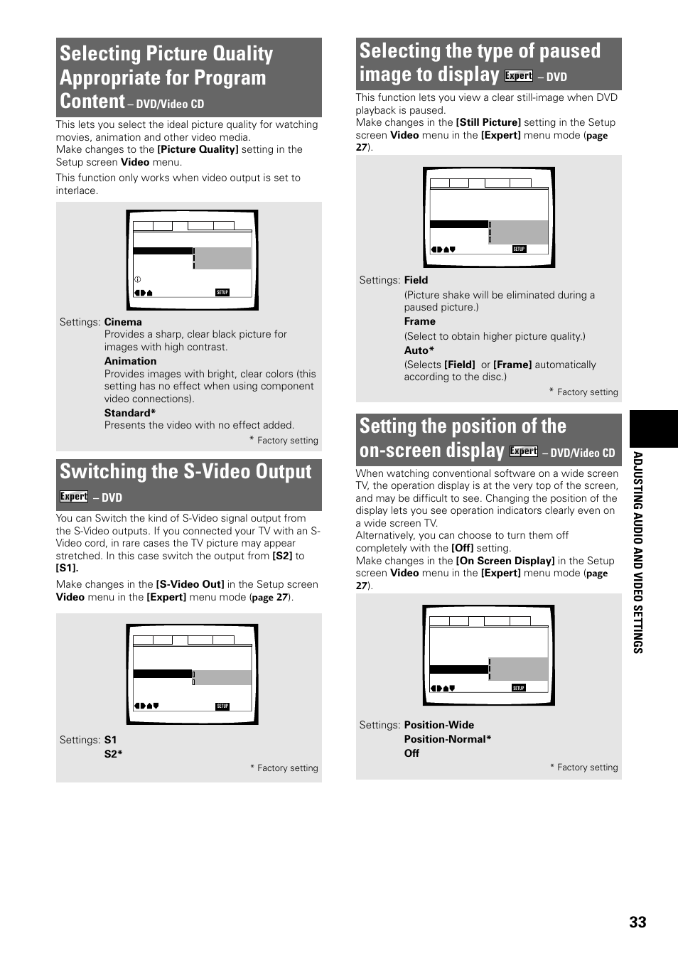 Selecting picture quality appropriate for, Program content, Display | Setting the position of, The on-screen display, Selecting the type of paused image to display, Setting the position of the on-screen display, Switching the s-video output, Adjusting audio and video settings, Dvd/video cd | Pioneer DV-C603 User Manual | Page 33 / 64