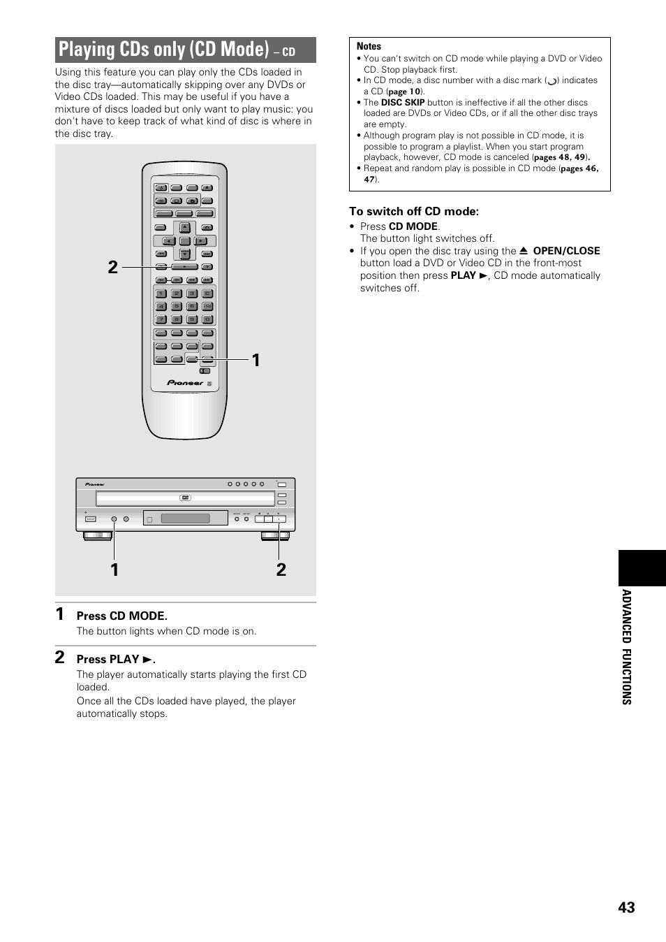 Playing cds only (cd mode), Adv anced functions, Press cd mode | Press play 3, The button lights when cd mode is on, Dvd player standby/on cd mode vnr, Disc skip, Open/close exchange | Pioneer DV-C603 User Manual | Page 43 / 64