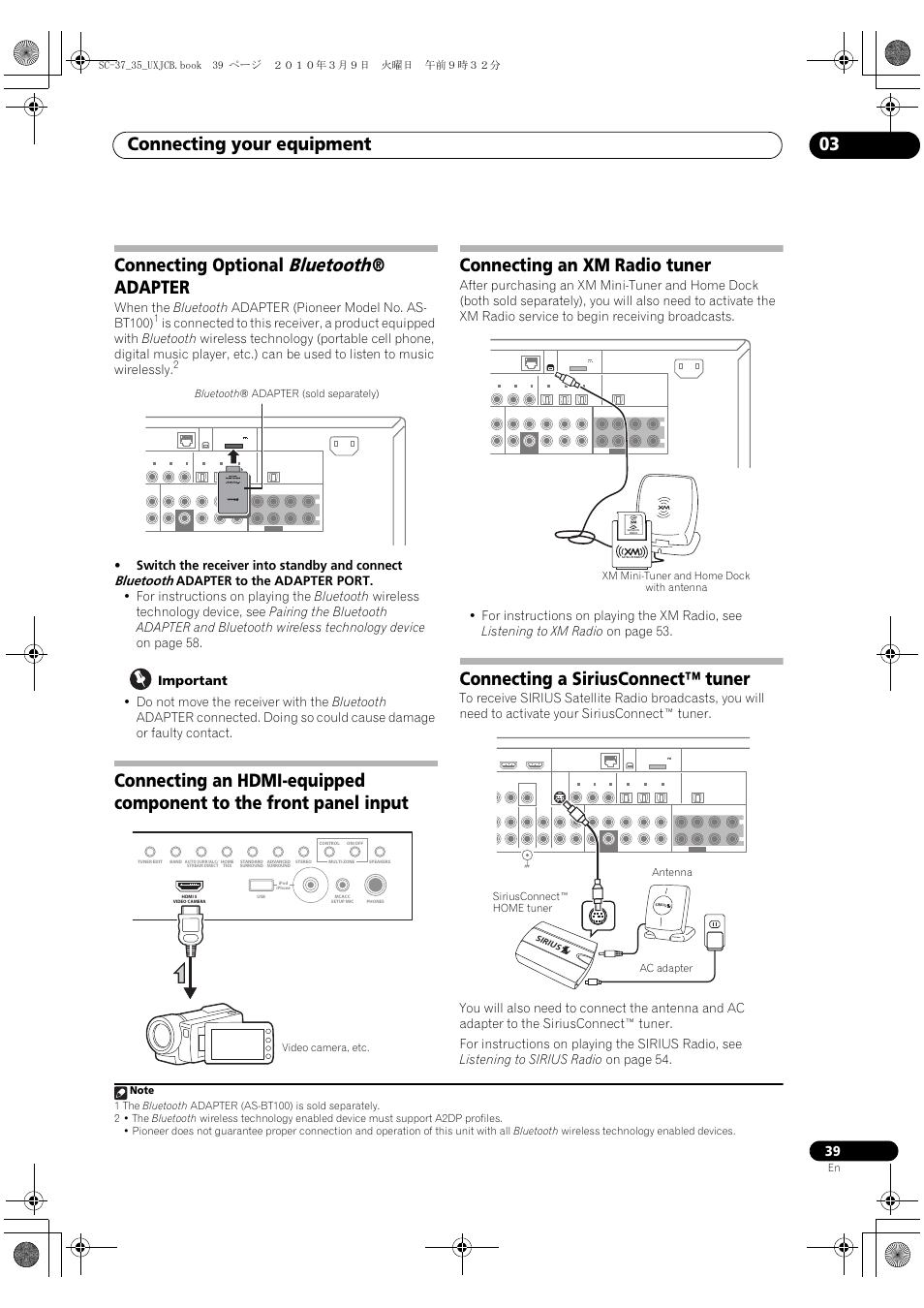 Connecting optional bluetooth® adapter, Connecting an xm radio tuner, Connecting a siriusconnect™ tuner | Bluetooth, Connecting your equipment 03, Connecting optional, Adapter, Switch the receiver into standby and connect, Bluetooth ® adapter (sold separately), Video camera, etc | Pioneer Elite SC-35 User Manual | Page 39 / 148