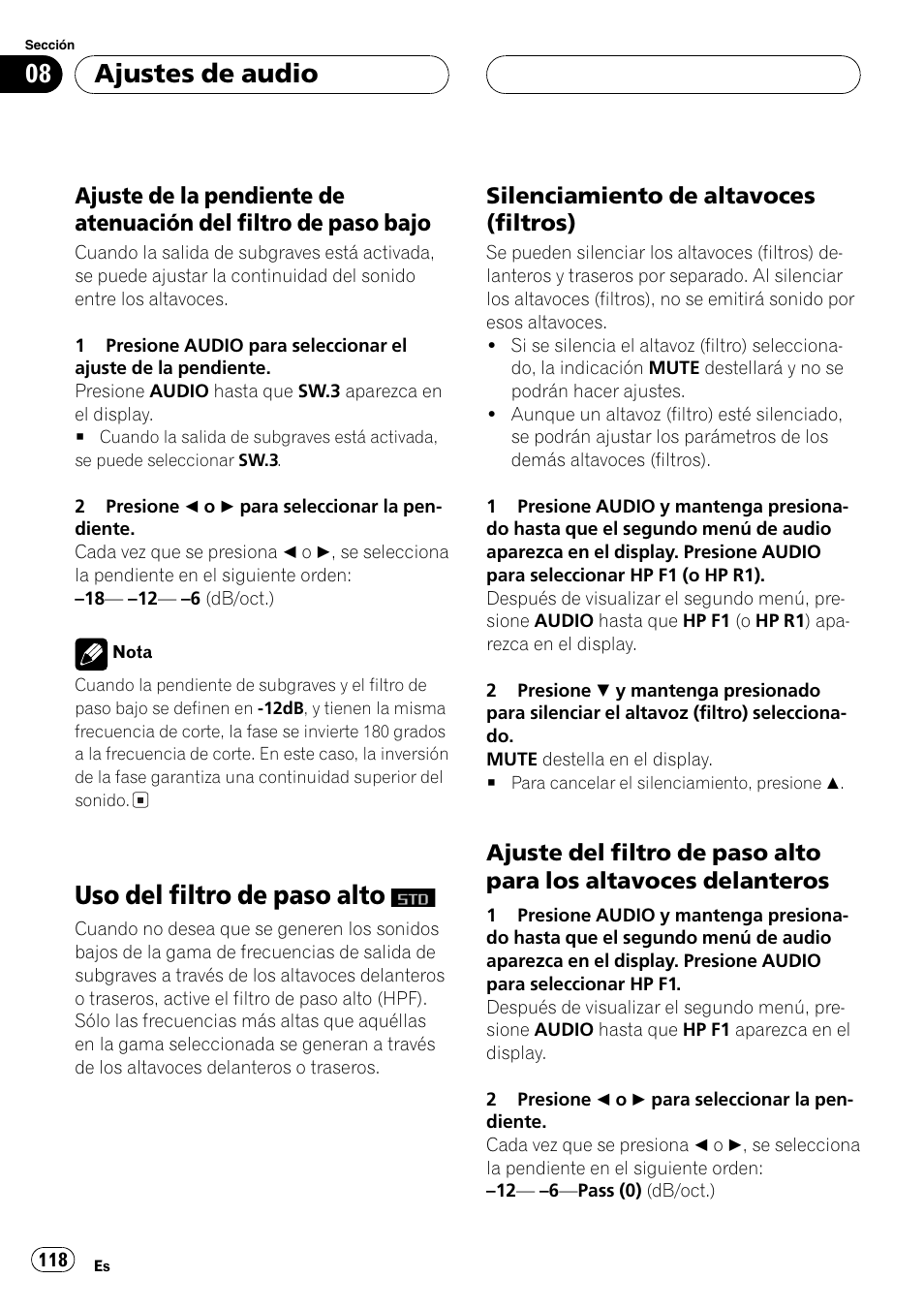 Ajuste de la pendiente de atenuación, Del filtro de paso bajo 118, Uso del filtro de paso alto | Silenciamiento de altavoces, Filtros) 118, Ajuste del filtro de paso alto para los, Altavoces delanteros 118, Ajuste del filtro de paso alto para los altavo, Ajustes de audio, Silenciamiento de altavoces (filtros) | Pioneer DEH-P9650MP User Manual | Page 118 / 221